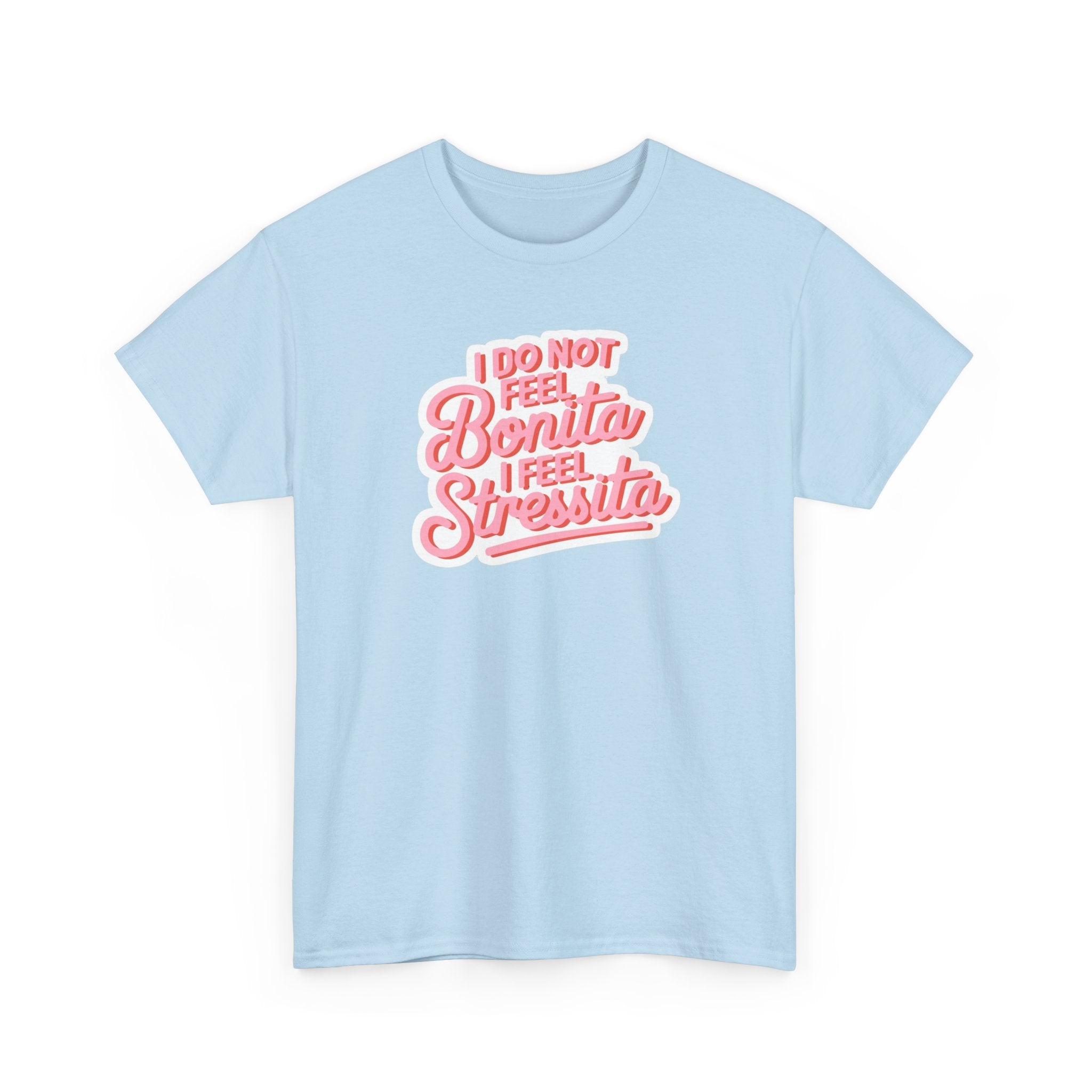I feel Stressita Gildan T-Shirt