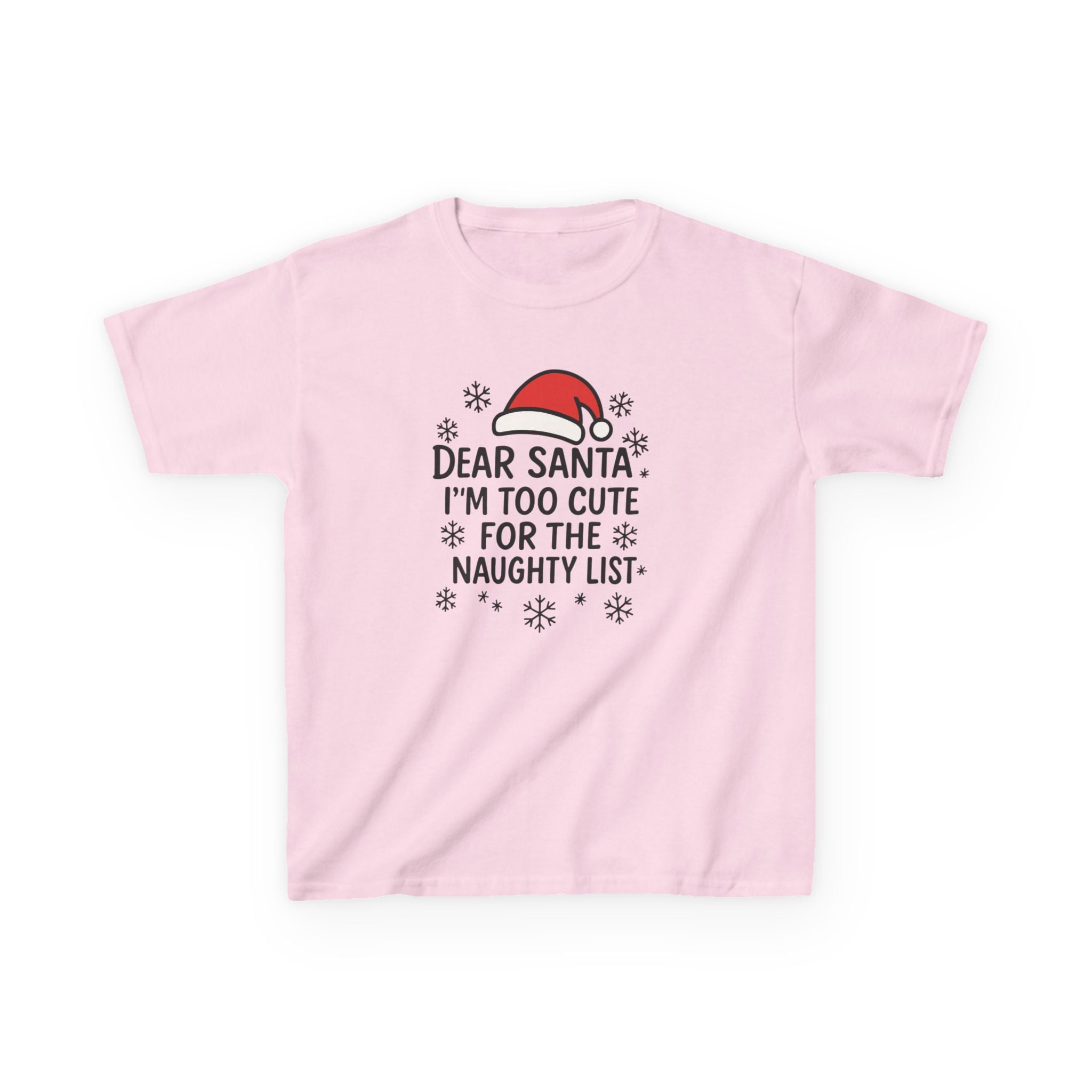 I’m too Cute for the Naughty List Kids Tee