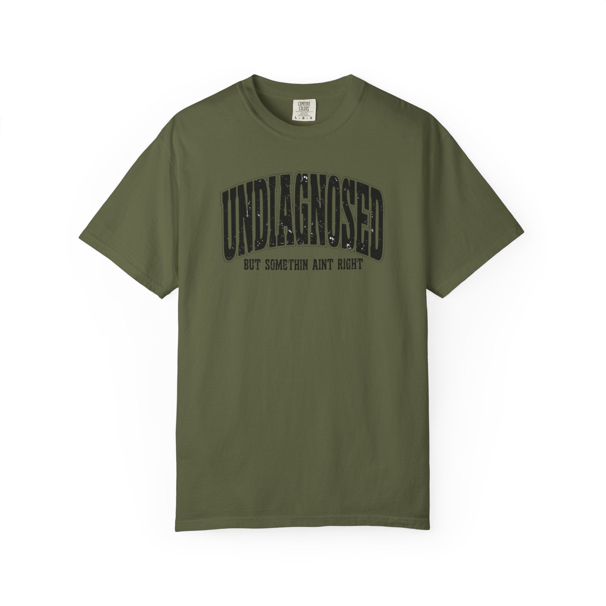 Undiagnosed but Something Ain’t Right Unisex T-Shirt