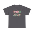 Holly Jolly Gildan unisex T-Shirt