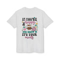 If You’re Happy it’s your Meds Gildan unisex T-Shirt