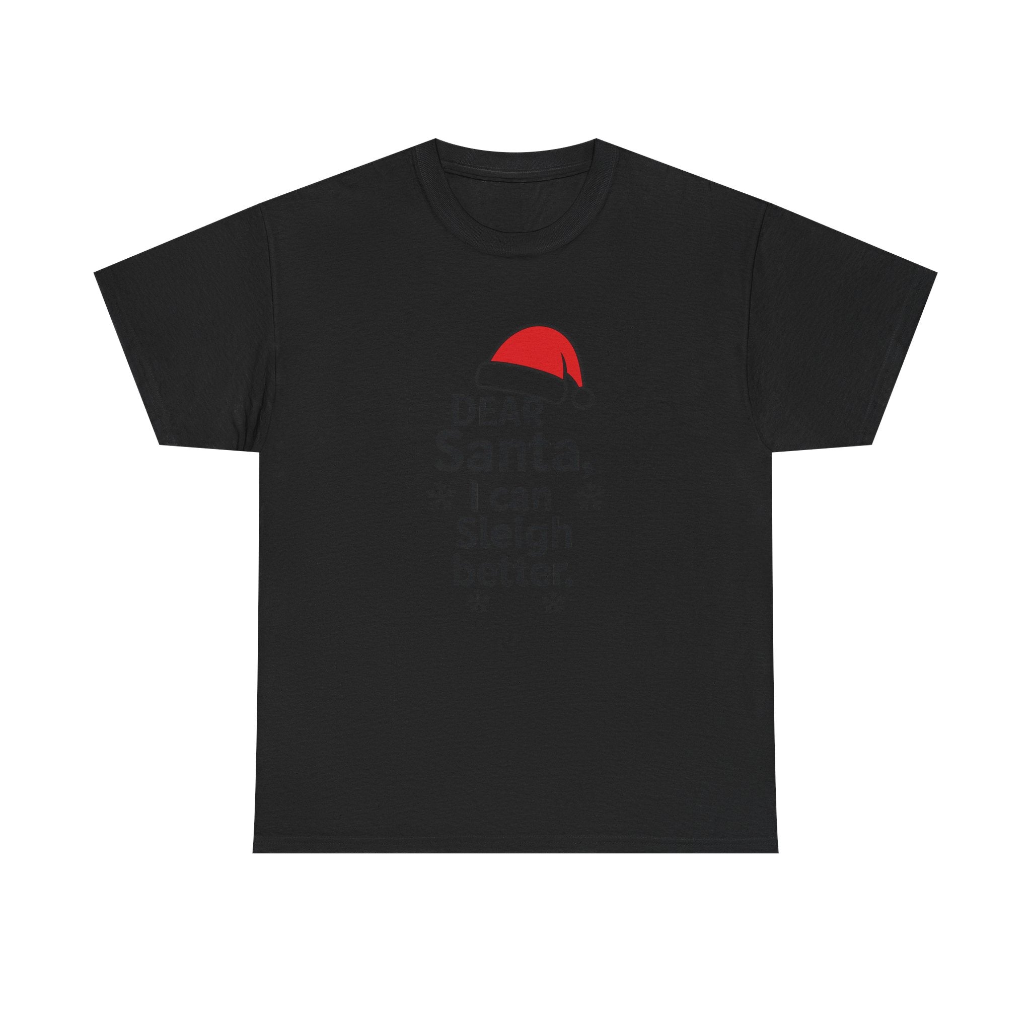 I can Sleigh Better Gildan T-Shirt