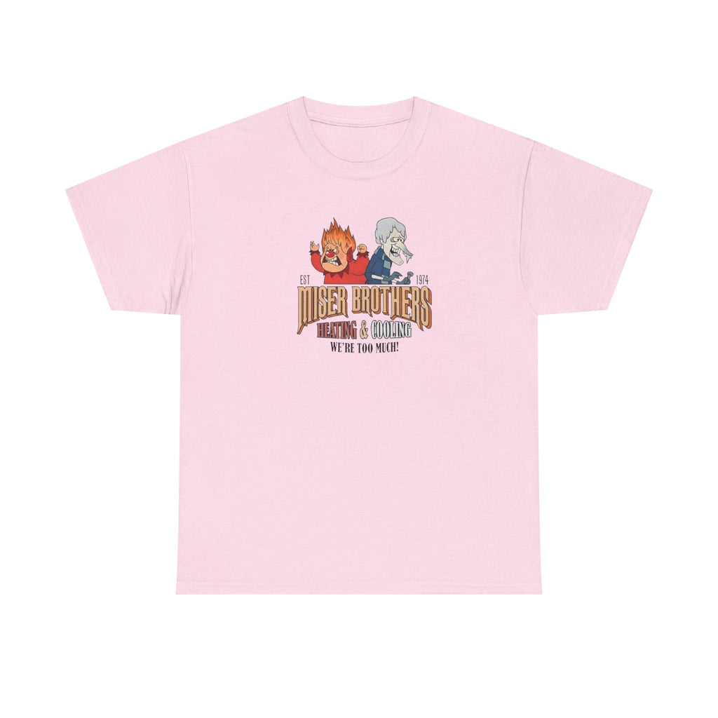 We’re Too Much Gildan T-Shirt
