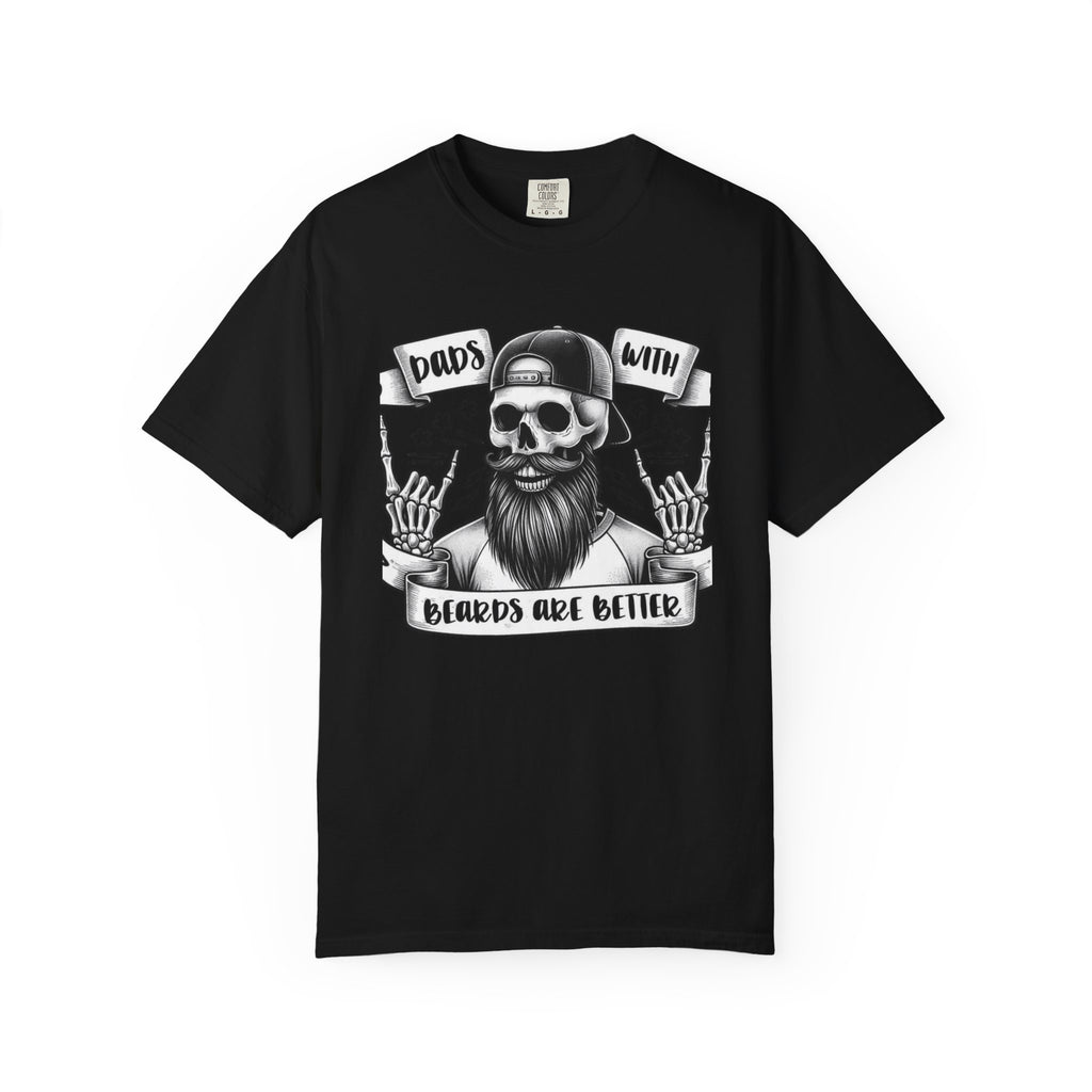 Dad with beards are Better Unisex T-Shirt