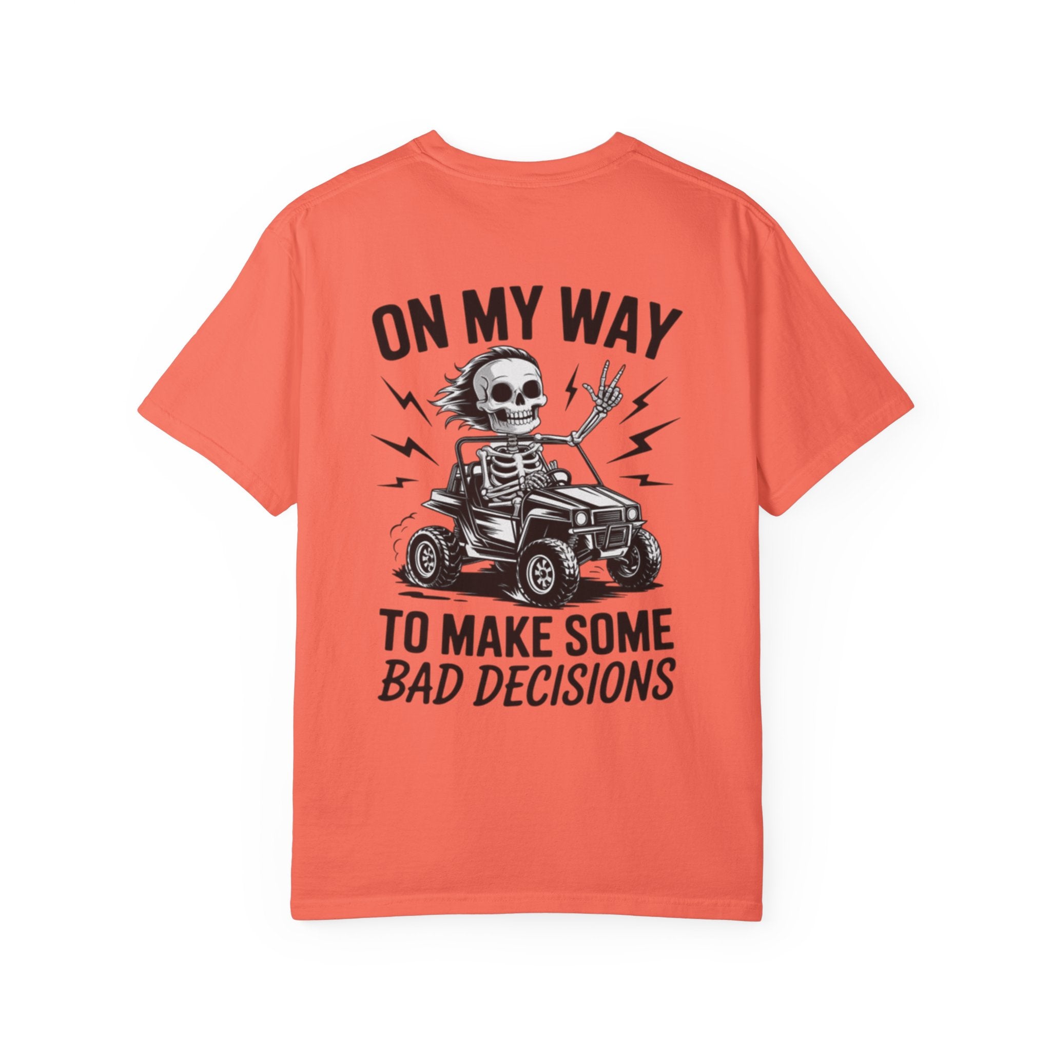 On my way to make Bad Decisions Unisex T-Shirt