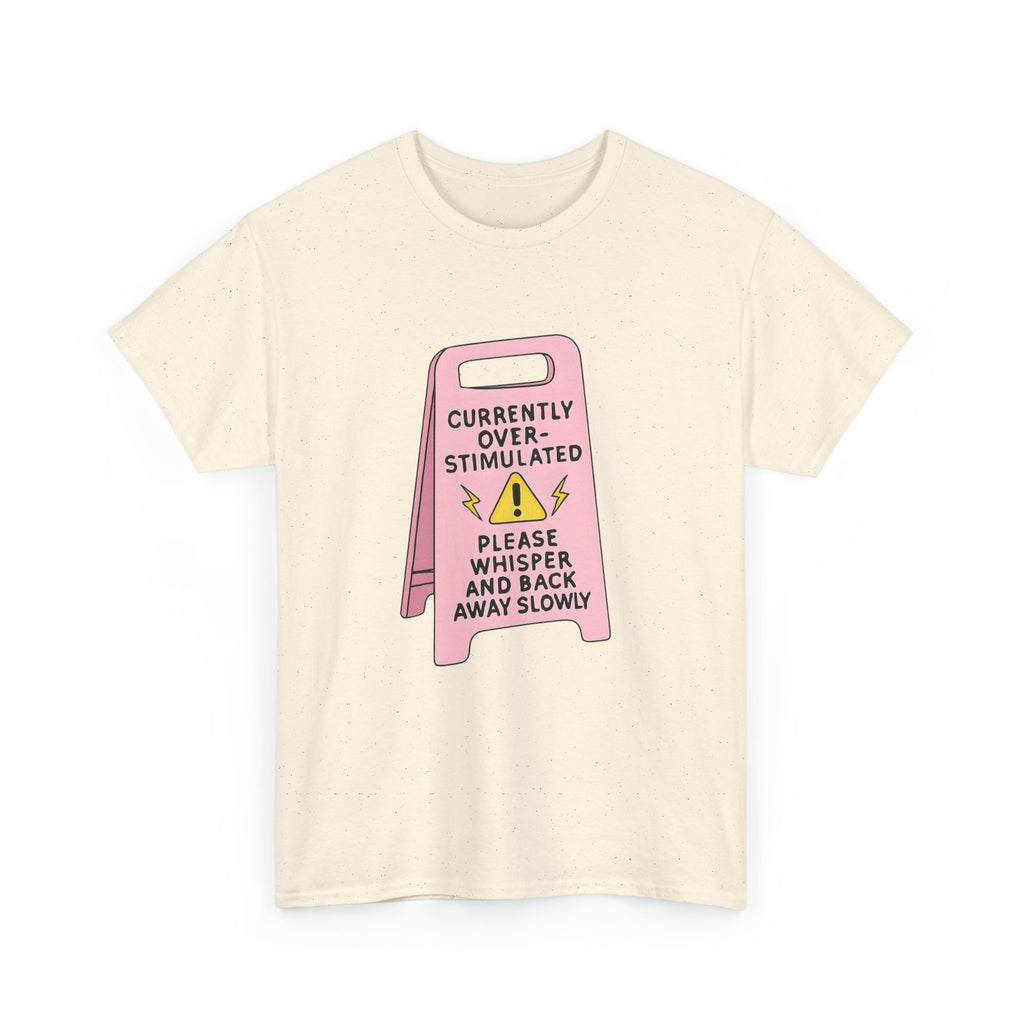 Currently Overstimulated Gildan T-Shirt