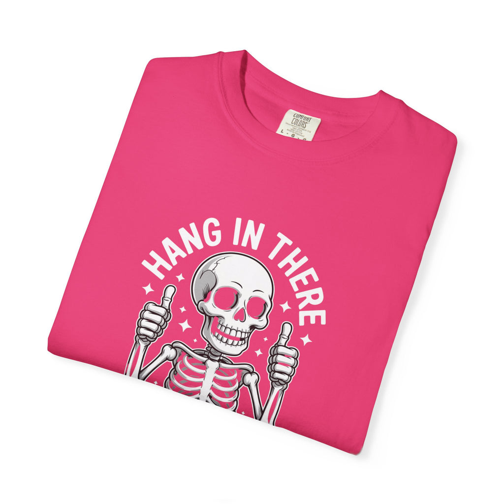Hang in There Unisex T-Shirt