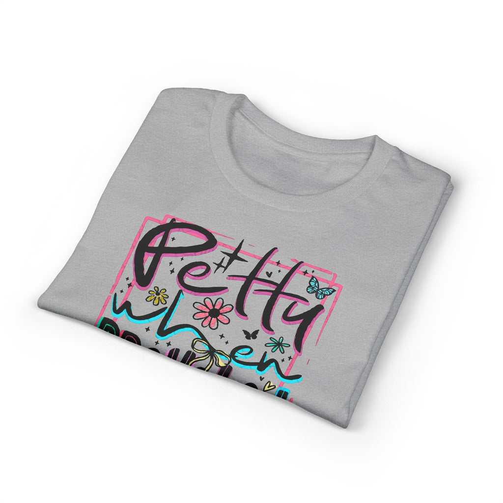 Petty When Provoked Gildan unisex T-Shirt