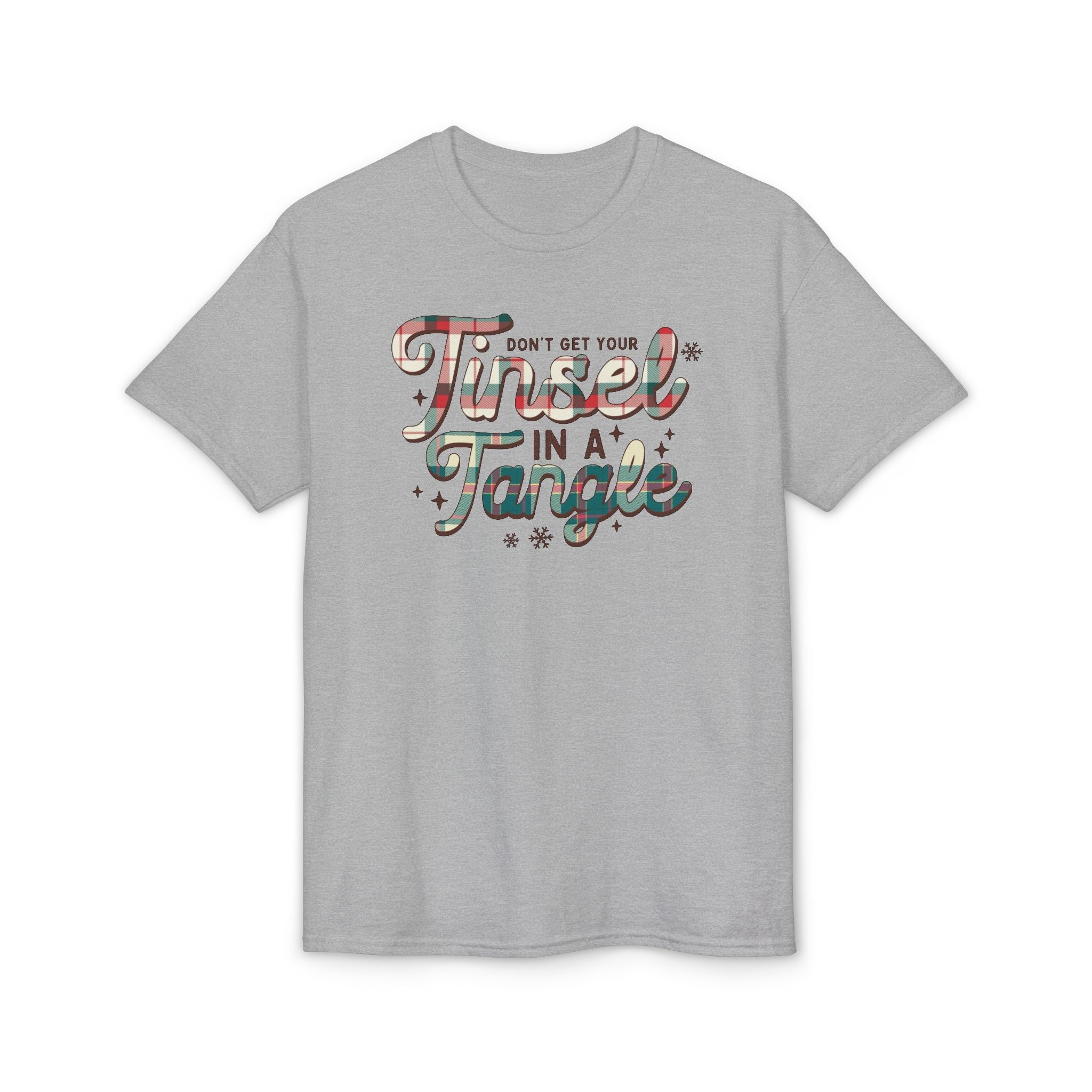 Don’t get your Tinsel in a Tangle Gildan unisex T-Shirt