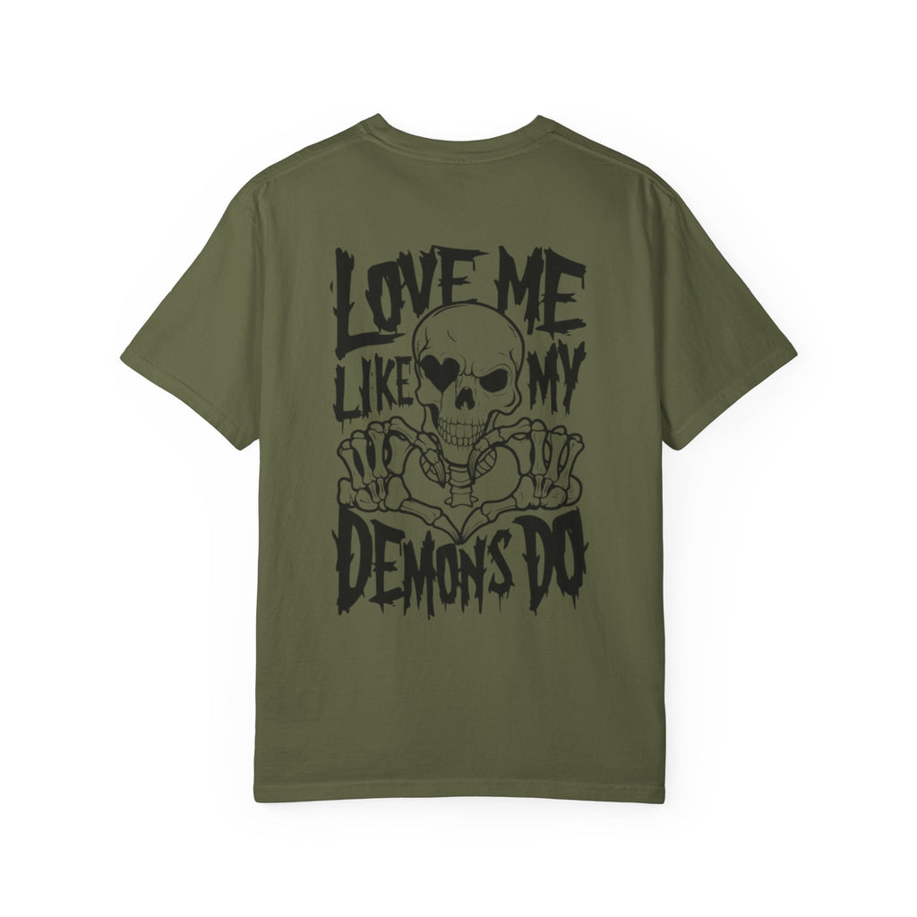 Love me Like my Demons do Unisex T-Shirt