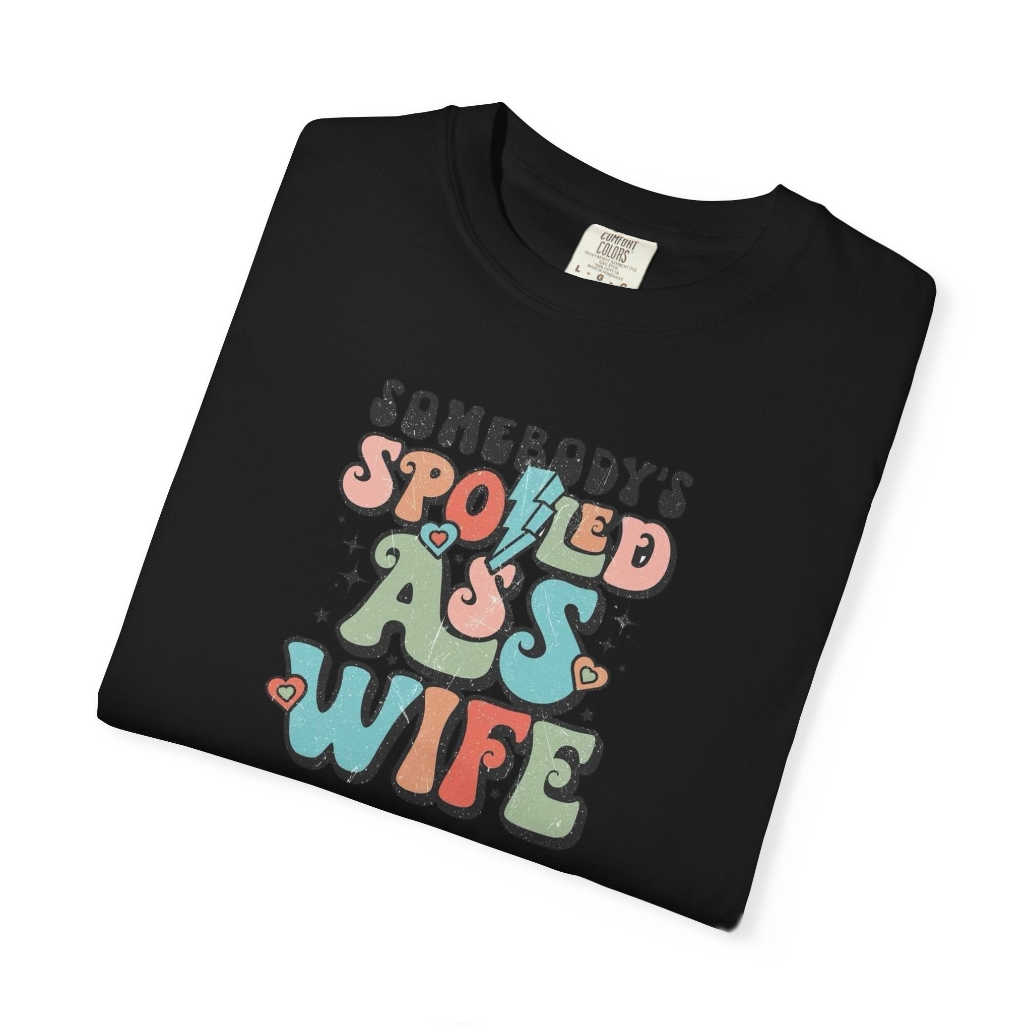 Somebody’s Spoiled Wife Unisex T-Shirt