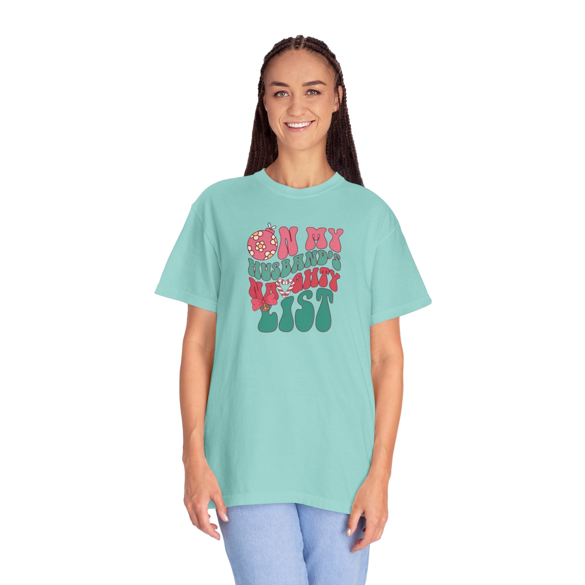 On my Husband’s Naughty List Unisex T-Shirt