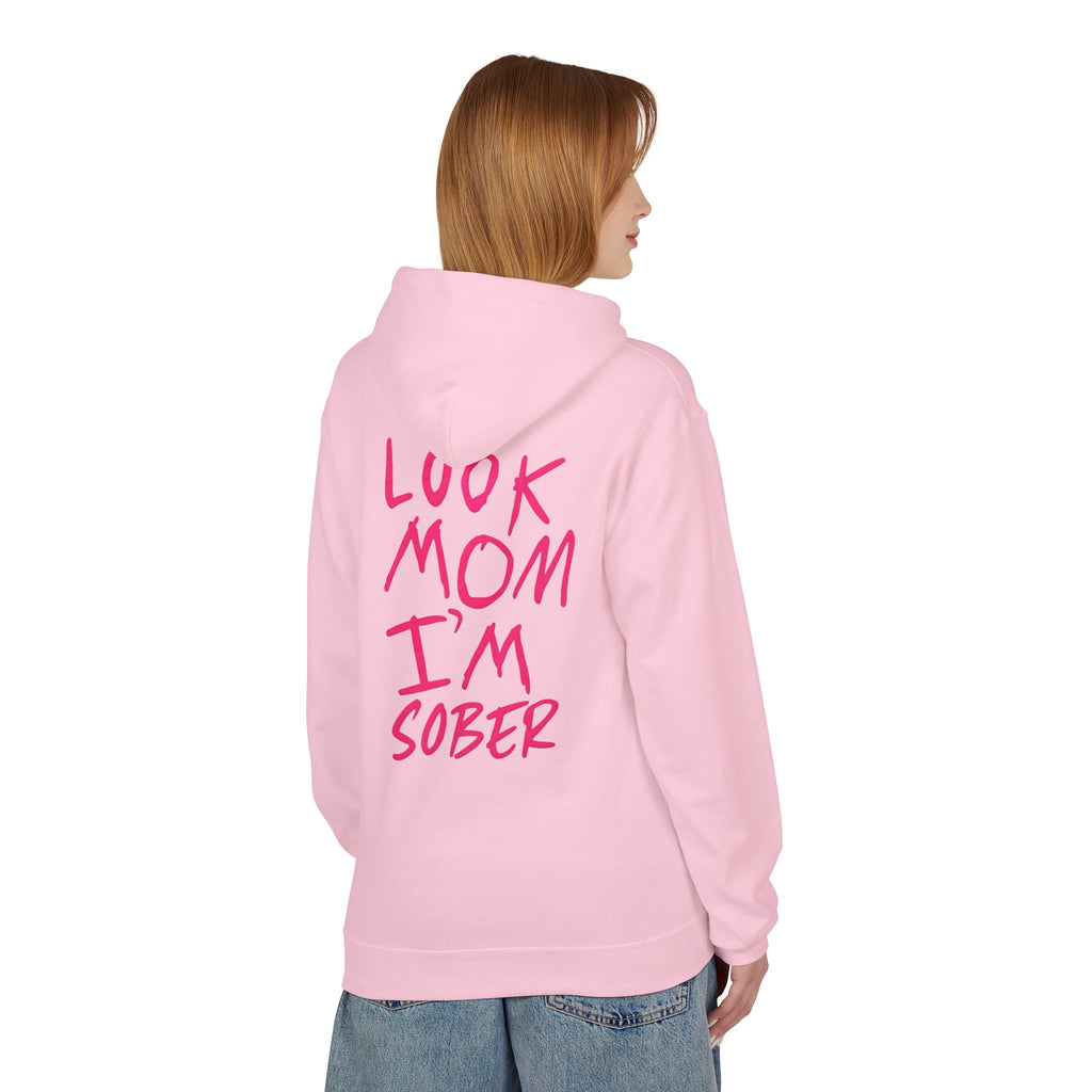 Pink Look Mom I’m Sober Fleece Hoodie