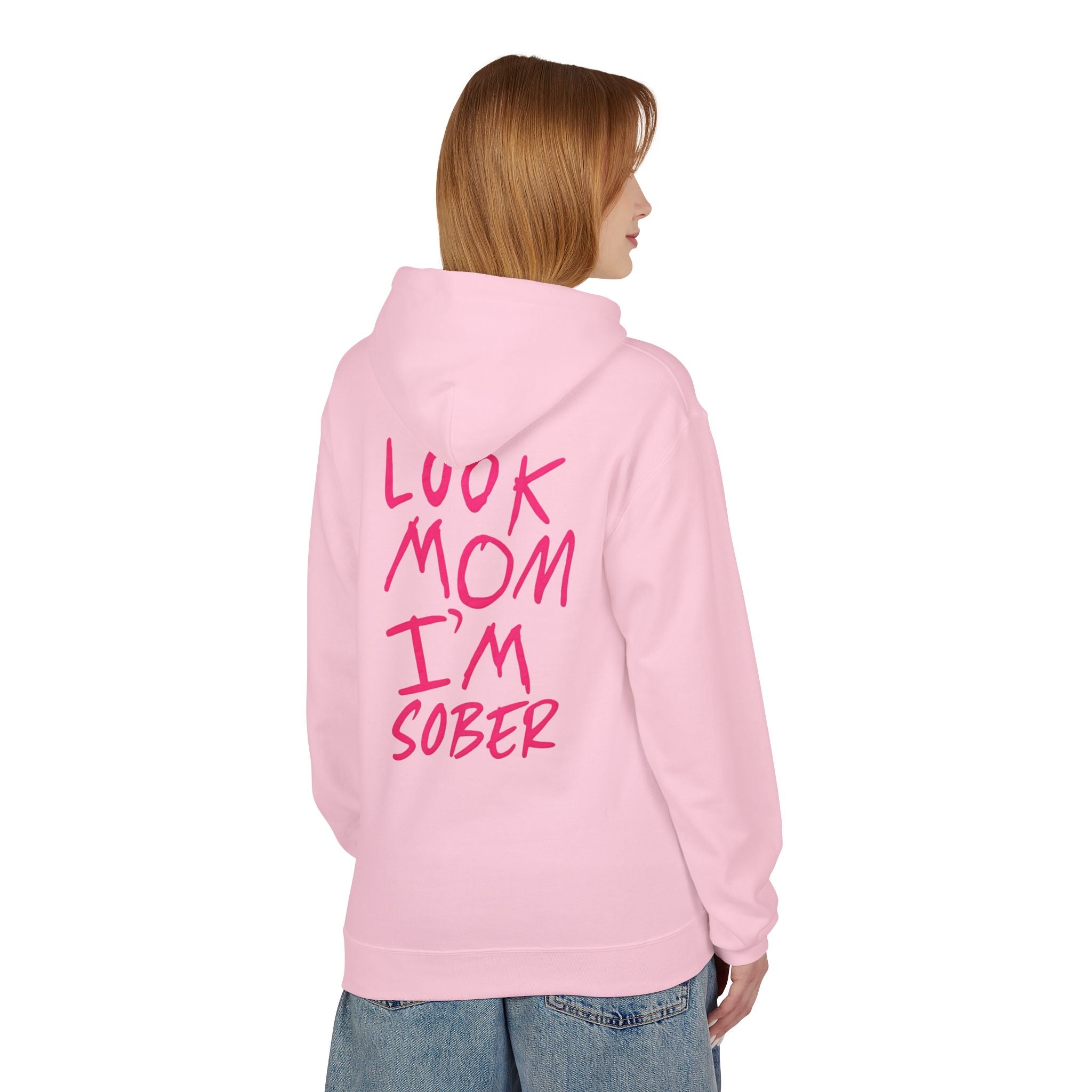 Pink Look Mom I’m Sober Fleece Hoodie