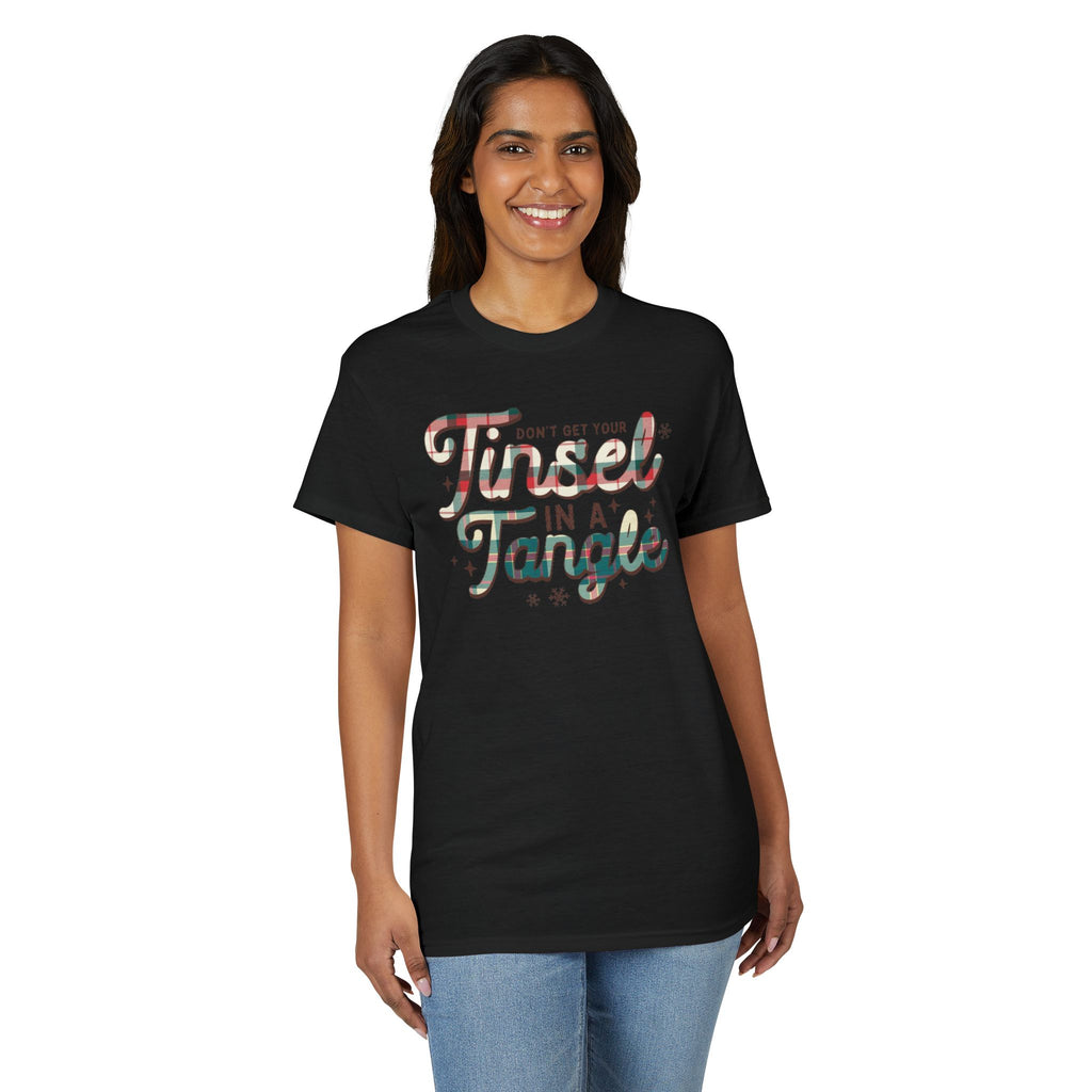 Don’t get your Tinsel in a Tangle Gildan unisex T-Shirt