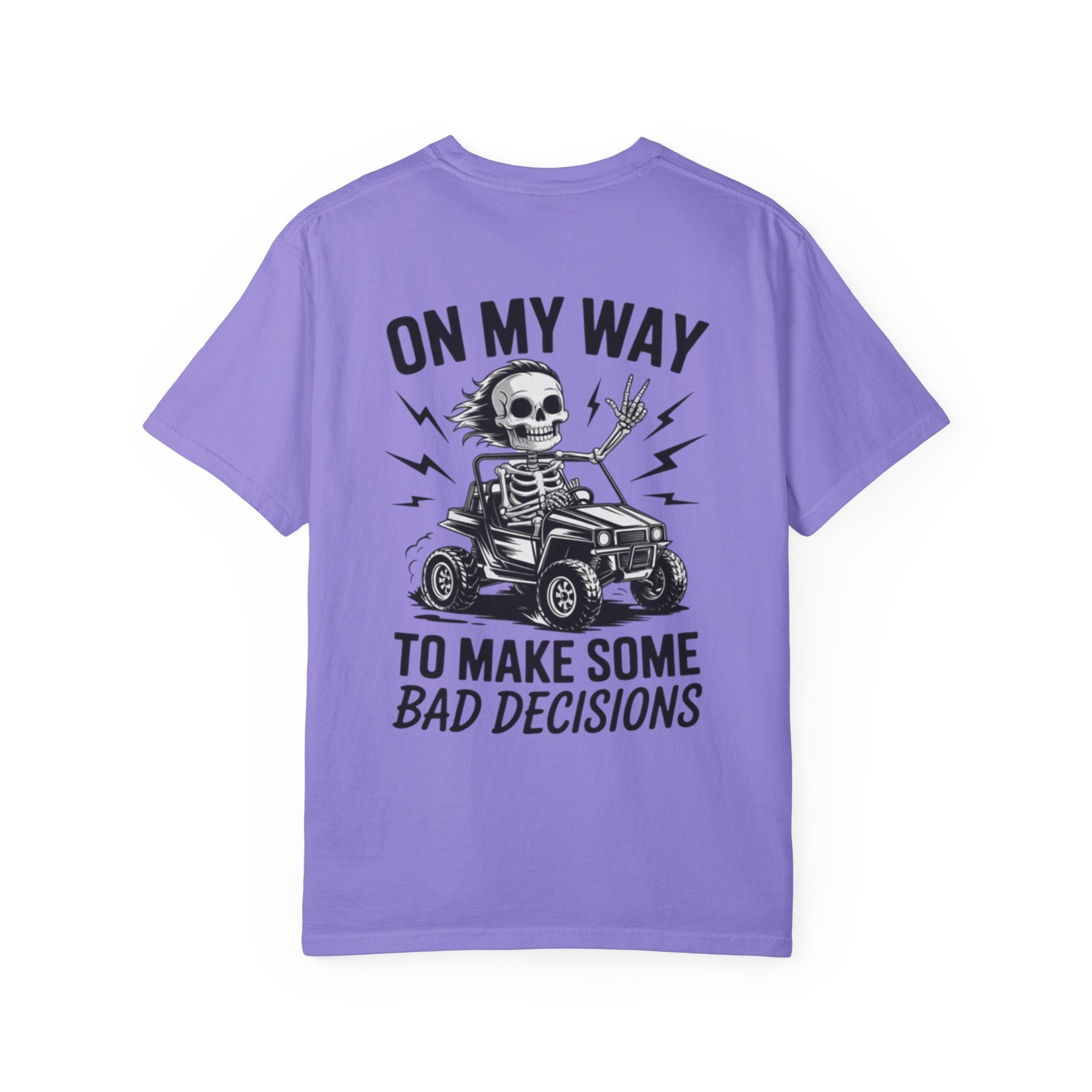 On my way to make Bad Decisions Unisex T-Shirt