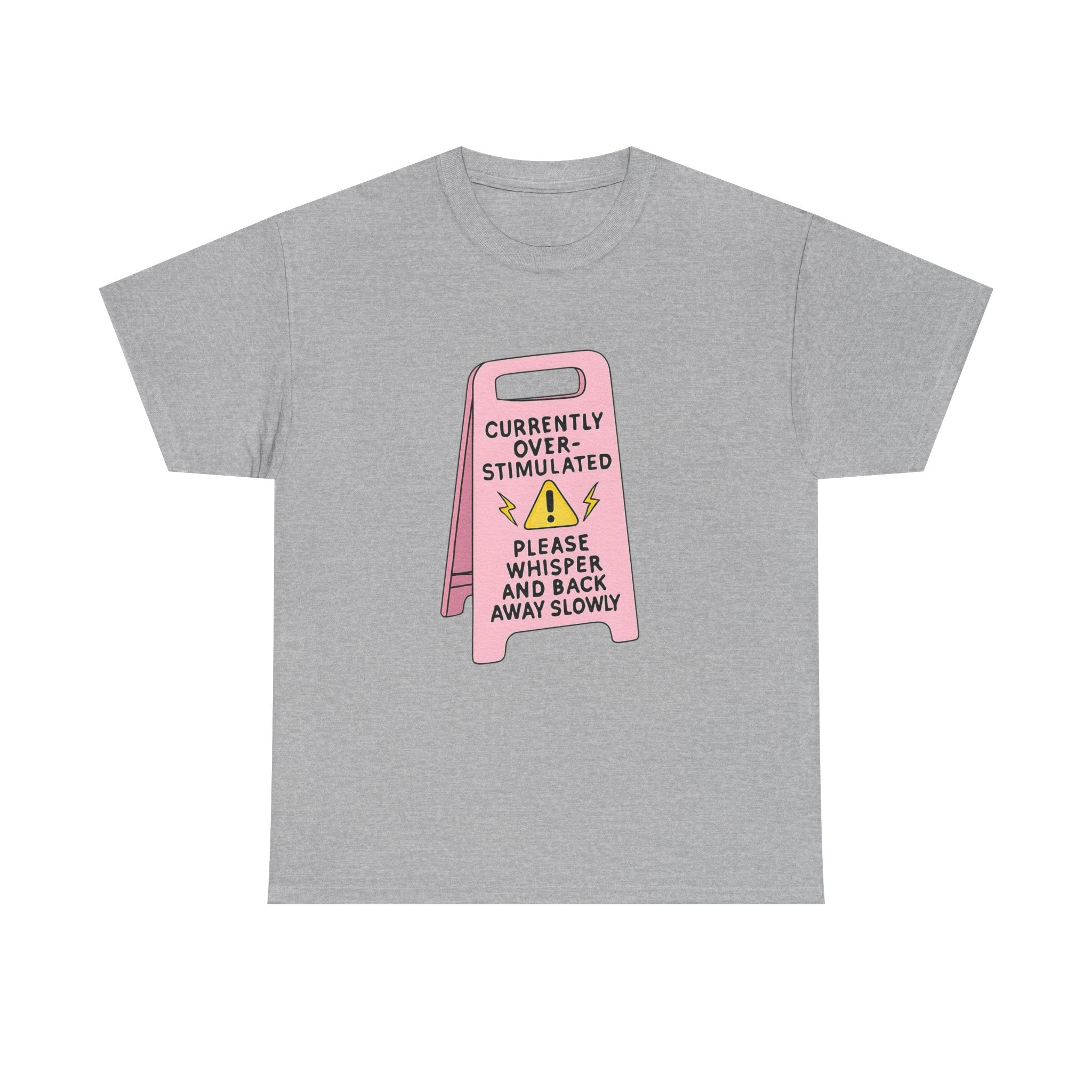 Currently Overstimulated Gildan T-Shirt