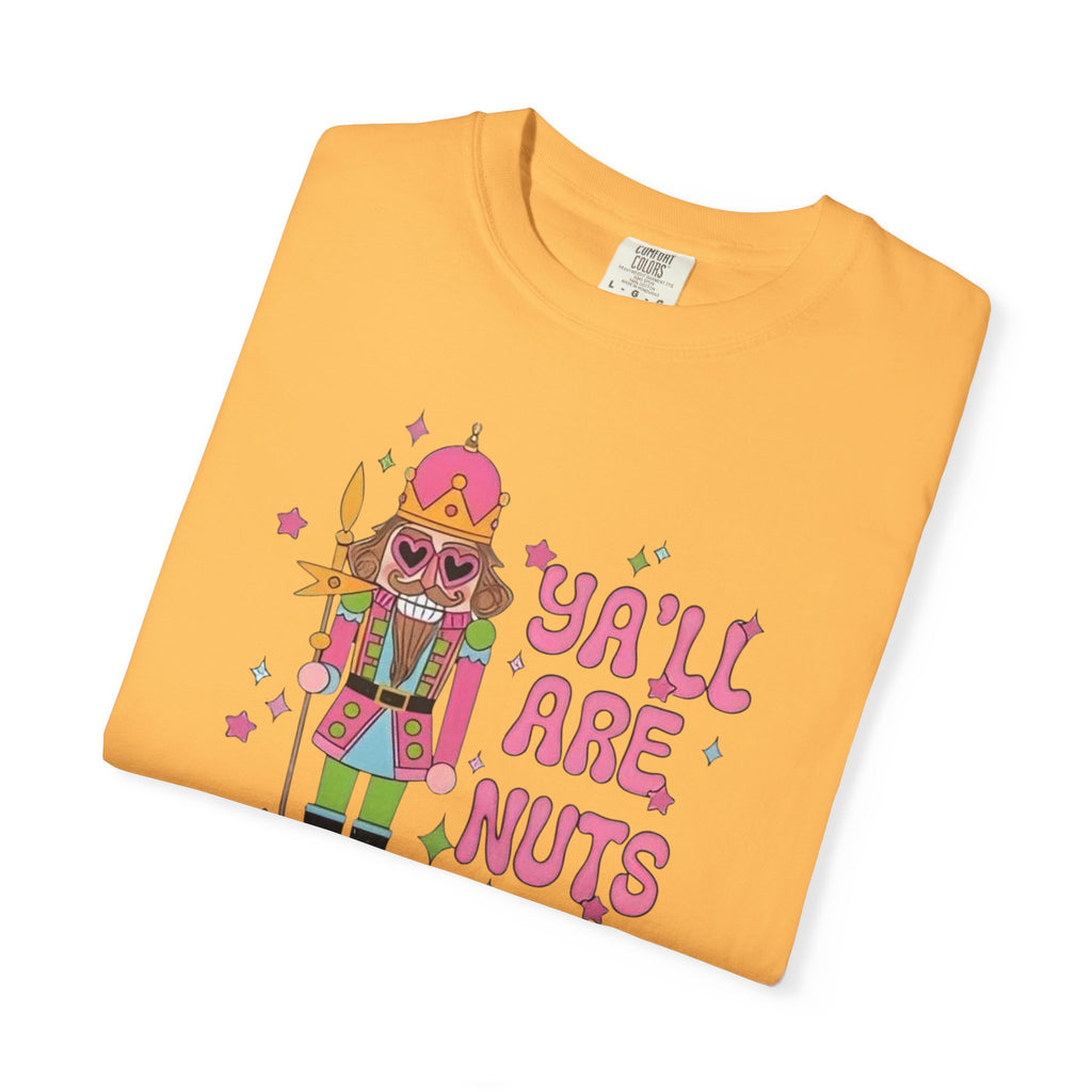 Y’all are Nuts Unisex T-Shirt