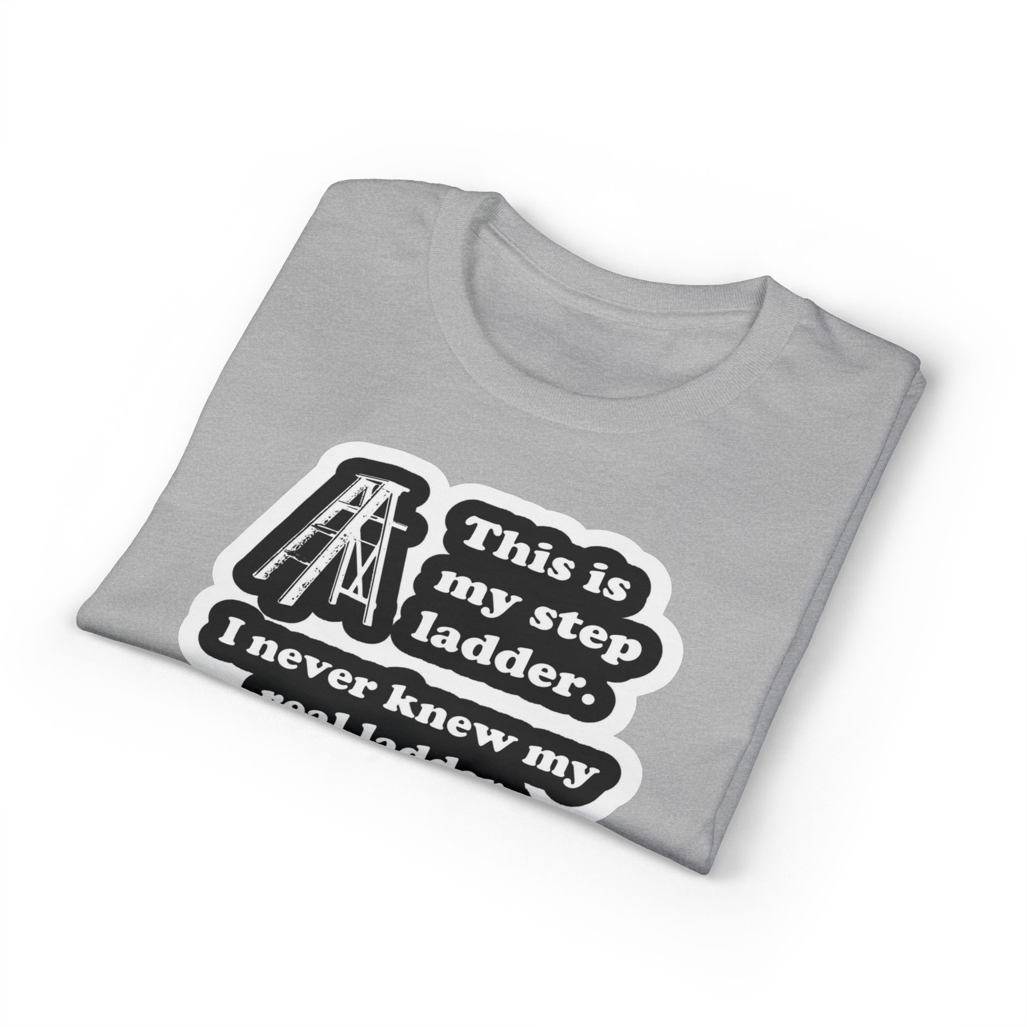 Step Ladder Gildan unisex T-Shirt