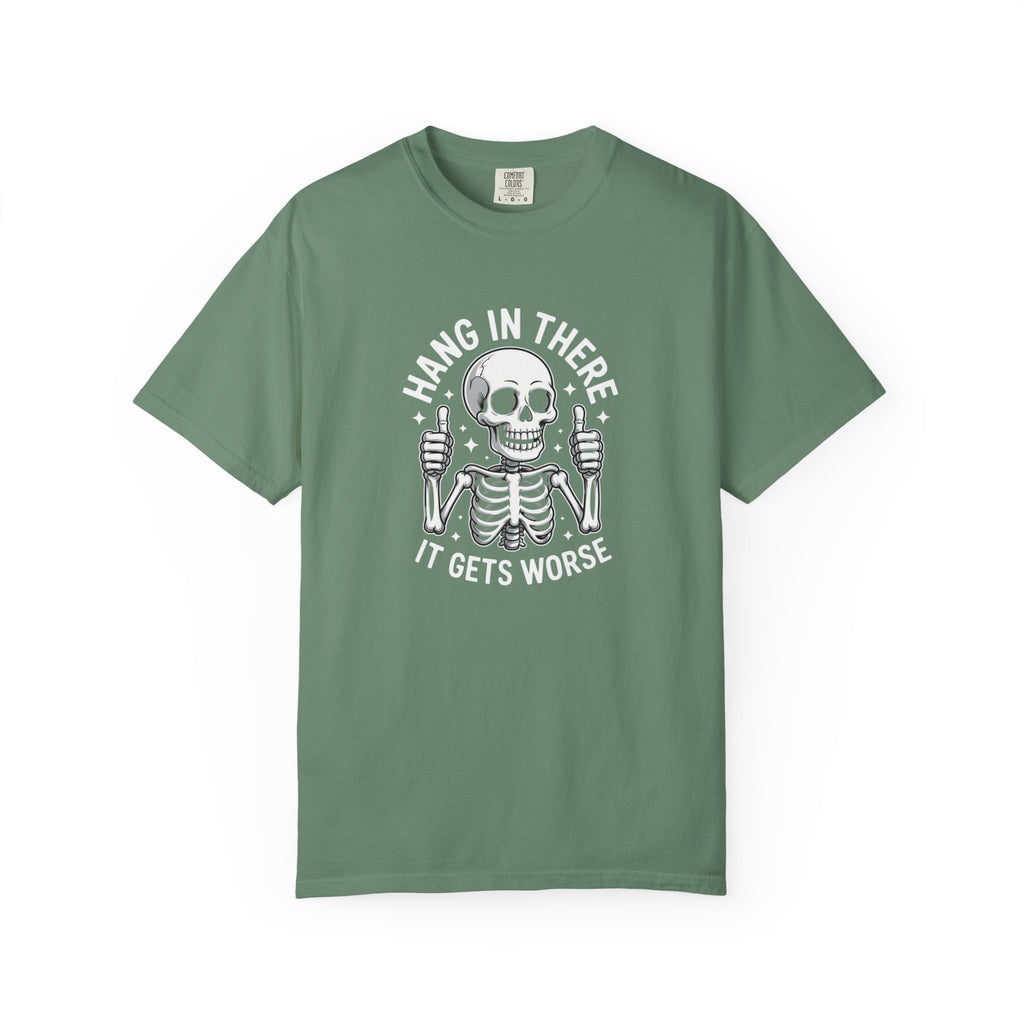 Hang in There Unisex T-Shirt