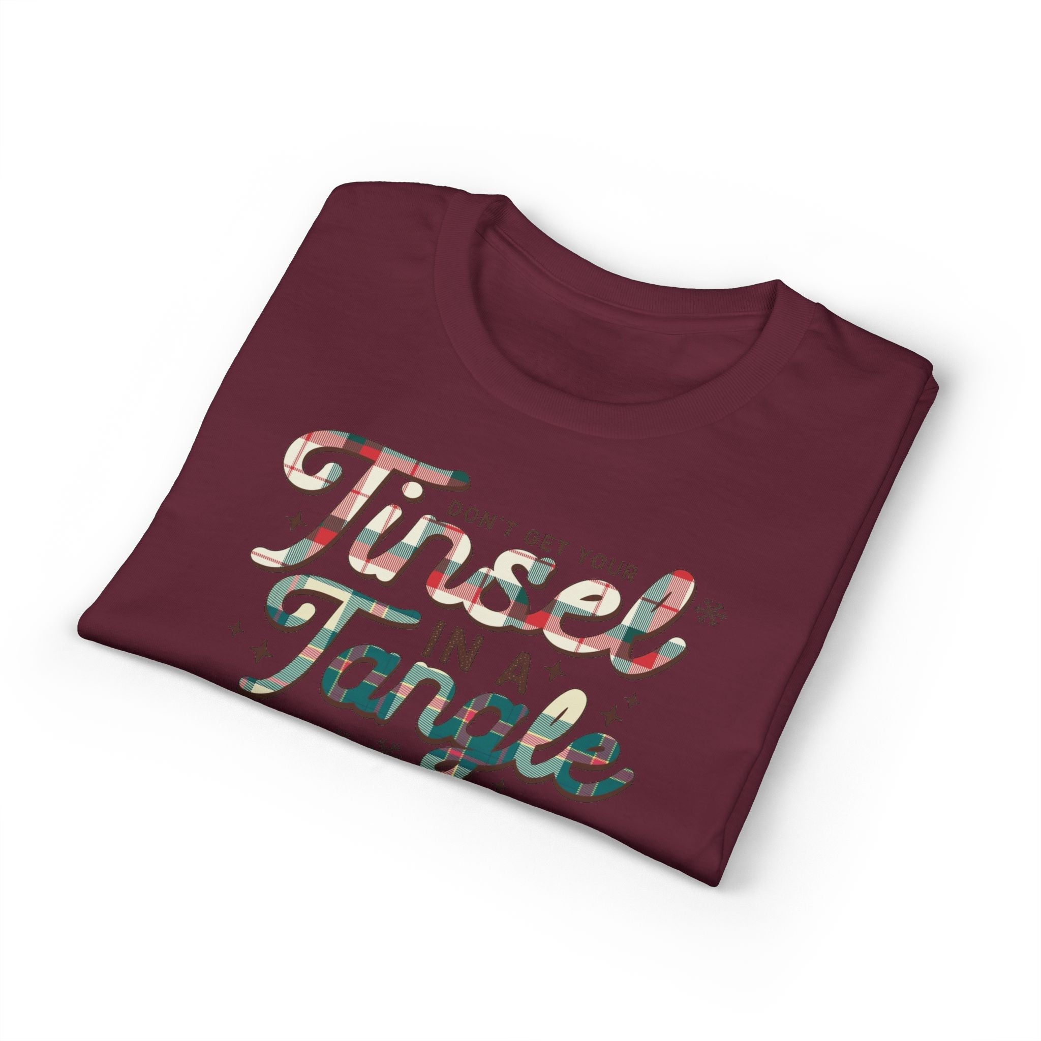 Don’t get your Tinsel in a Tangle Gildan unisex T-Shirt
