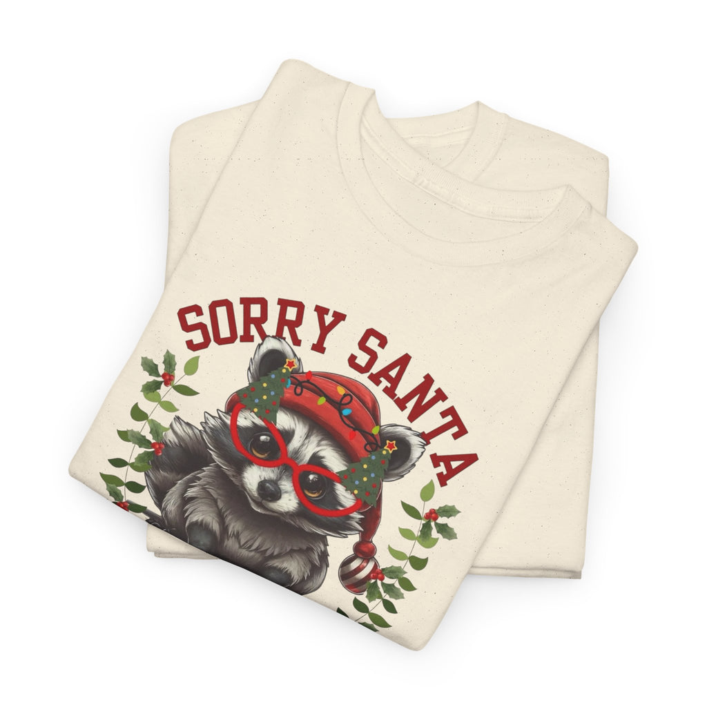 Sorry Santa I’ve Been Feral Gildan T-Shirt