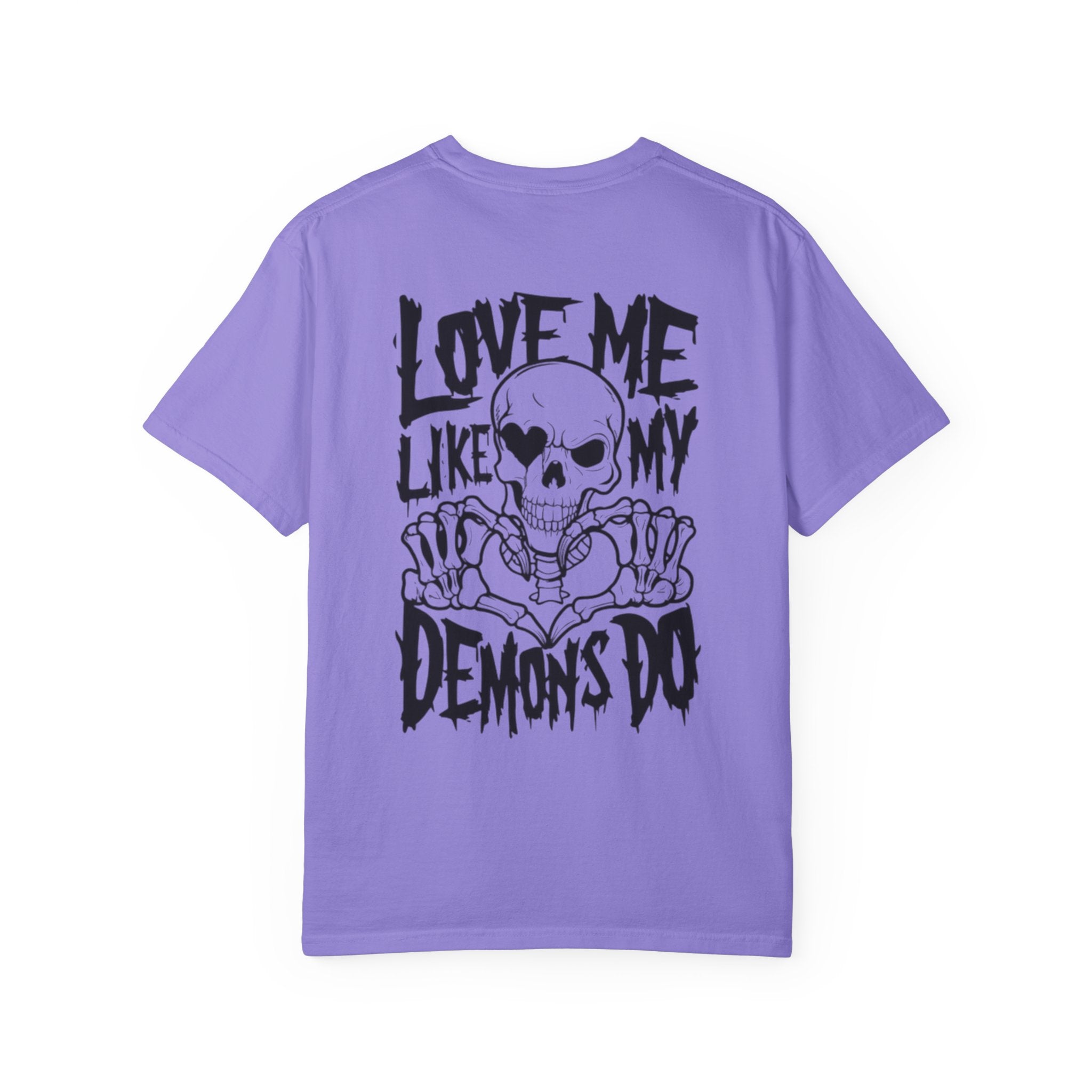 Love me Like my Demons do Unisex T-Shirt