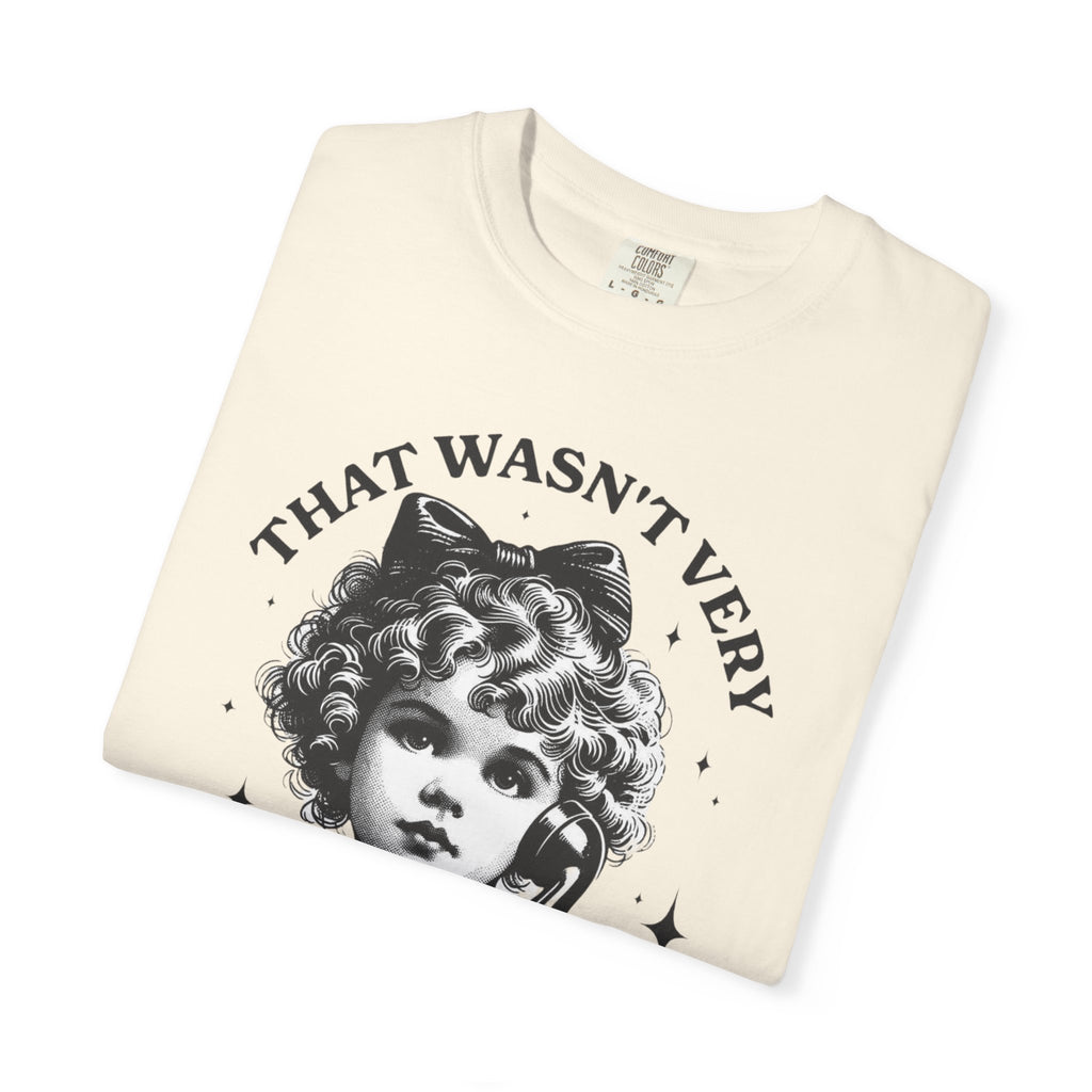 That Wasn’t Very Cash Money Unisex T-Shirt