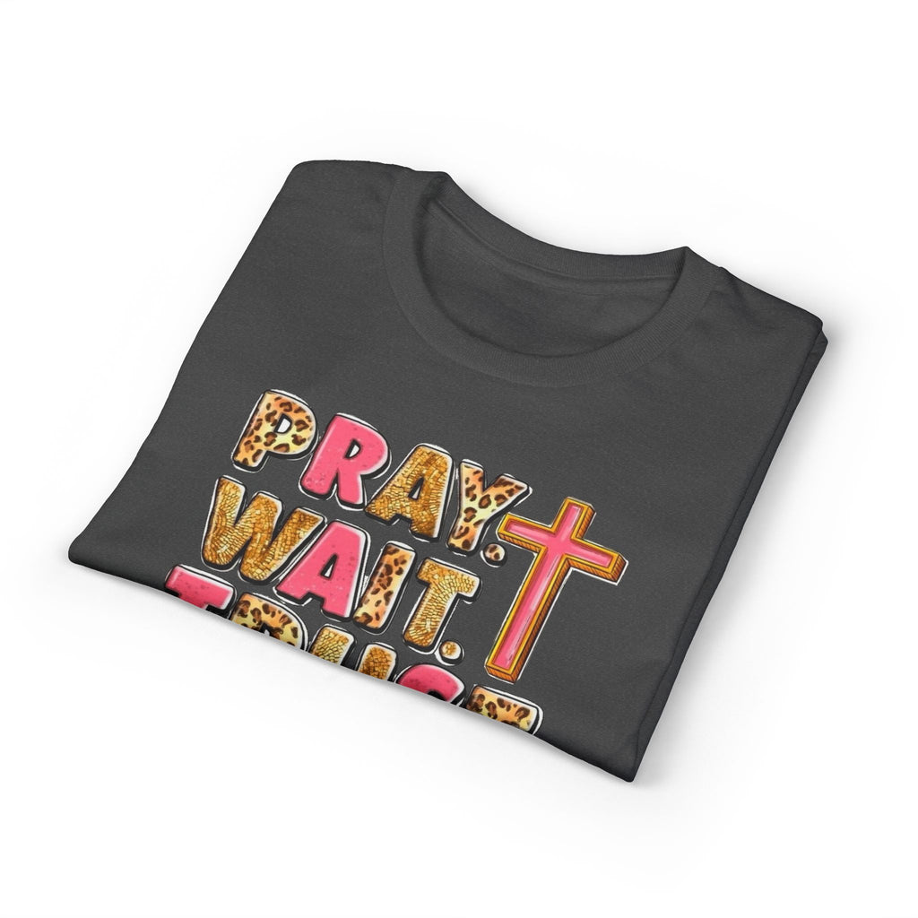 Pray, Wait, Trust Gildan unisex T-Shirt