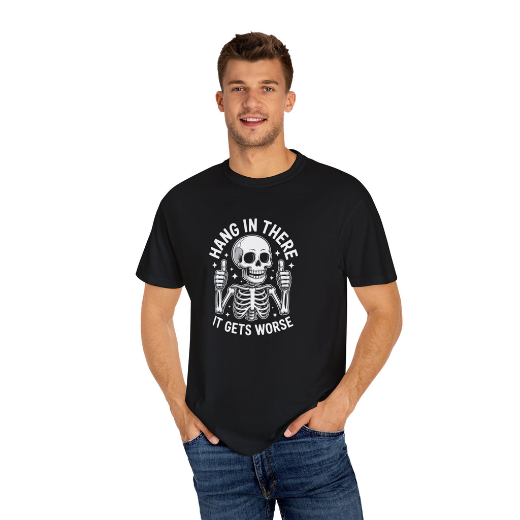 Hang in There Unisex T-Shirt