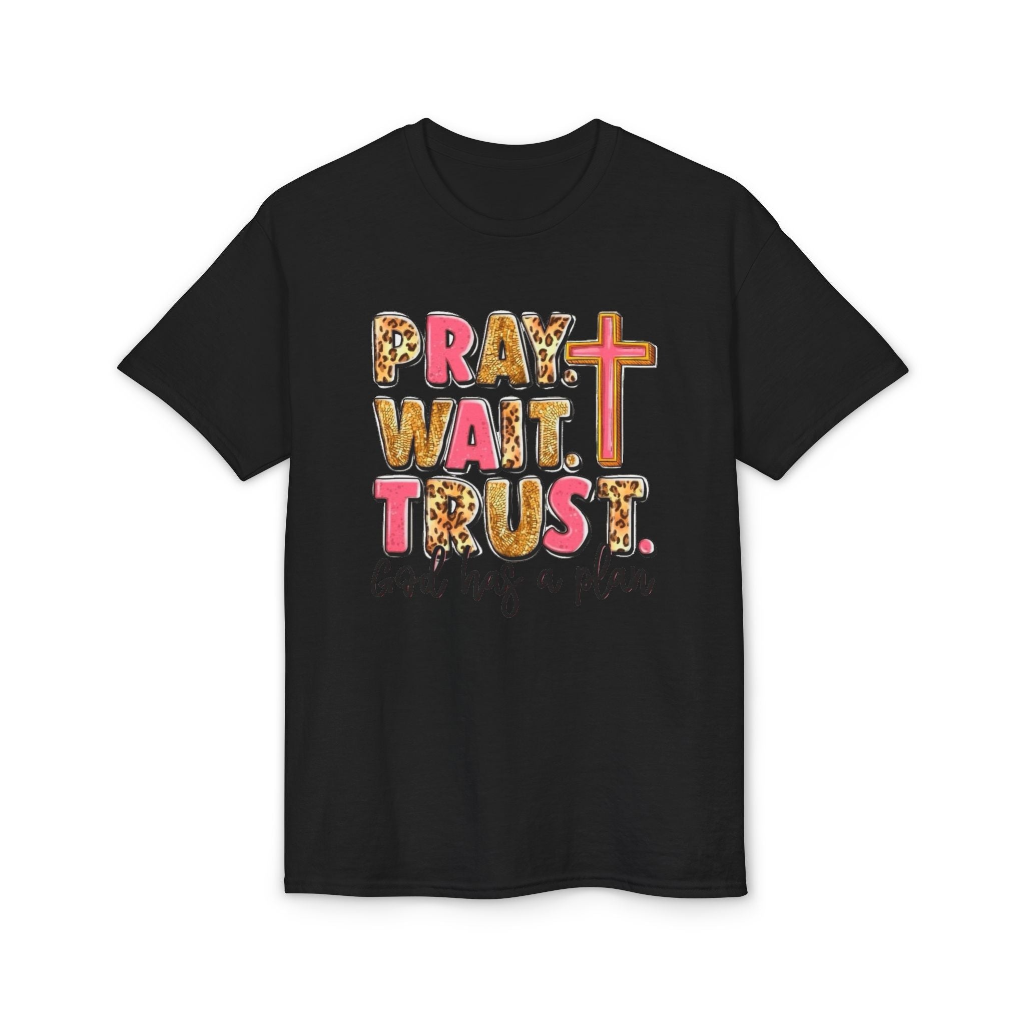 Pray, Wait, Trust Gildan unisex T-Shirt