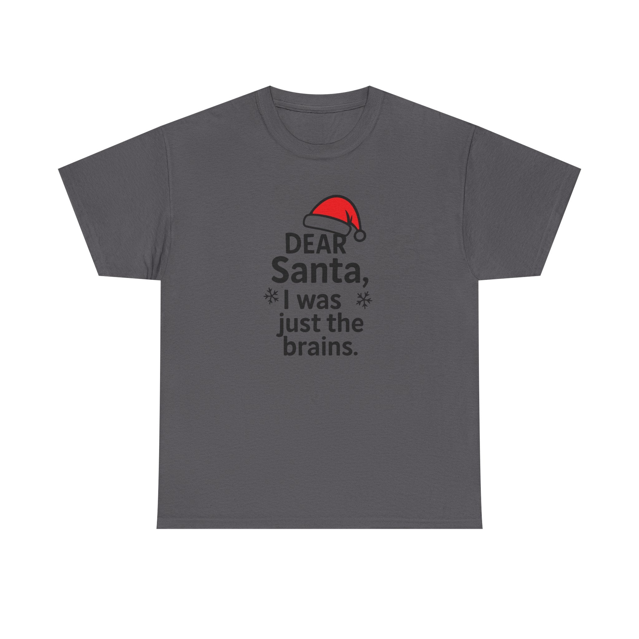 I was just the brains Gildan T-Shirt