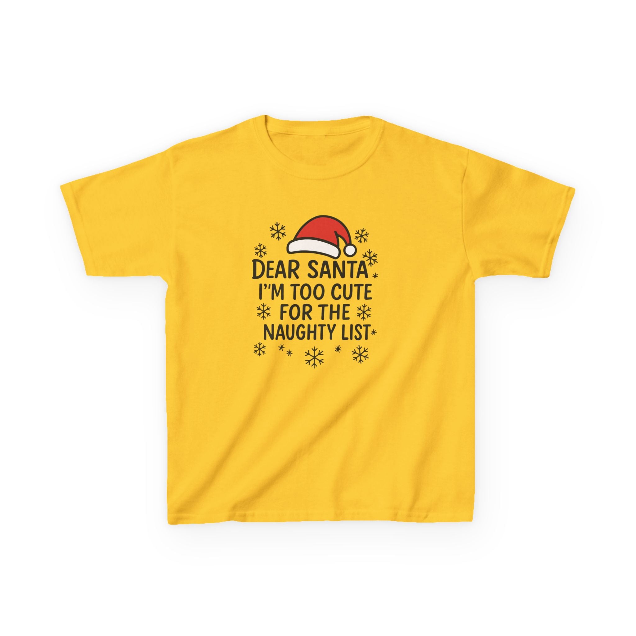 I’m too Cute for the Naughty List Kids Tee