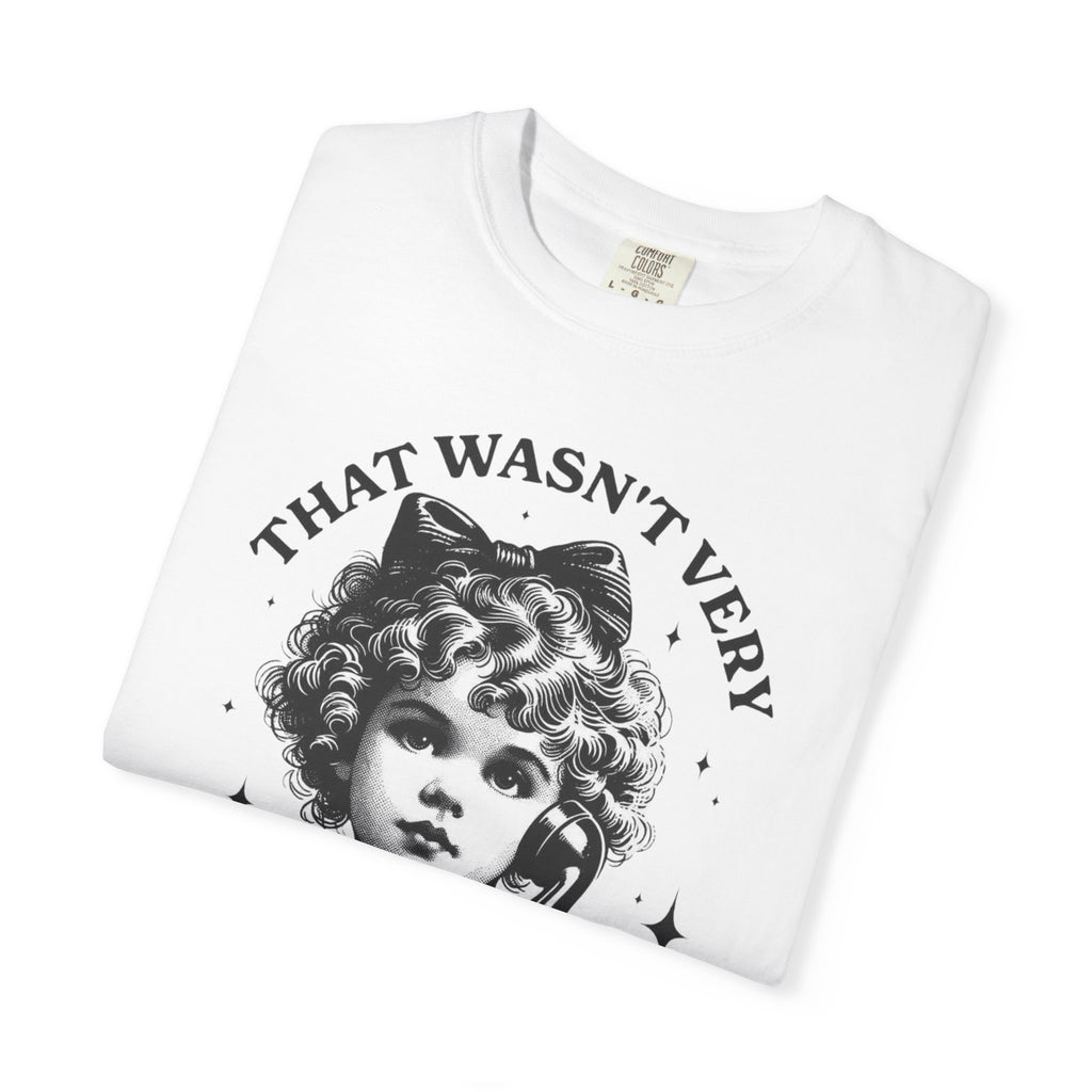 That Wasn’t Very Cash Money Unisex T-Shirt