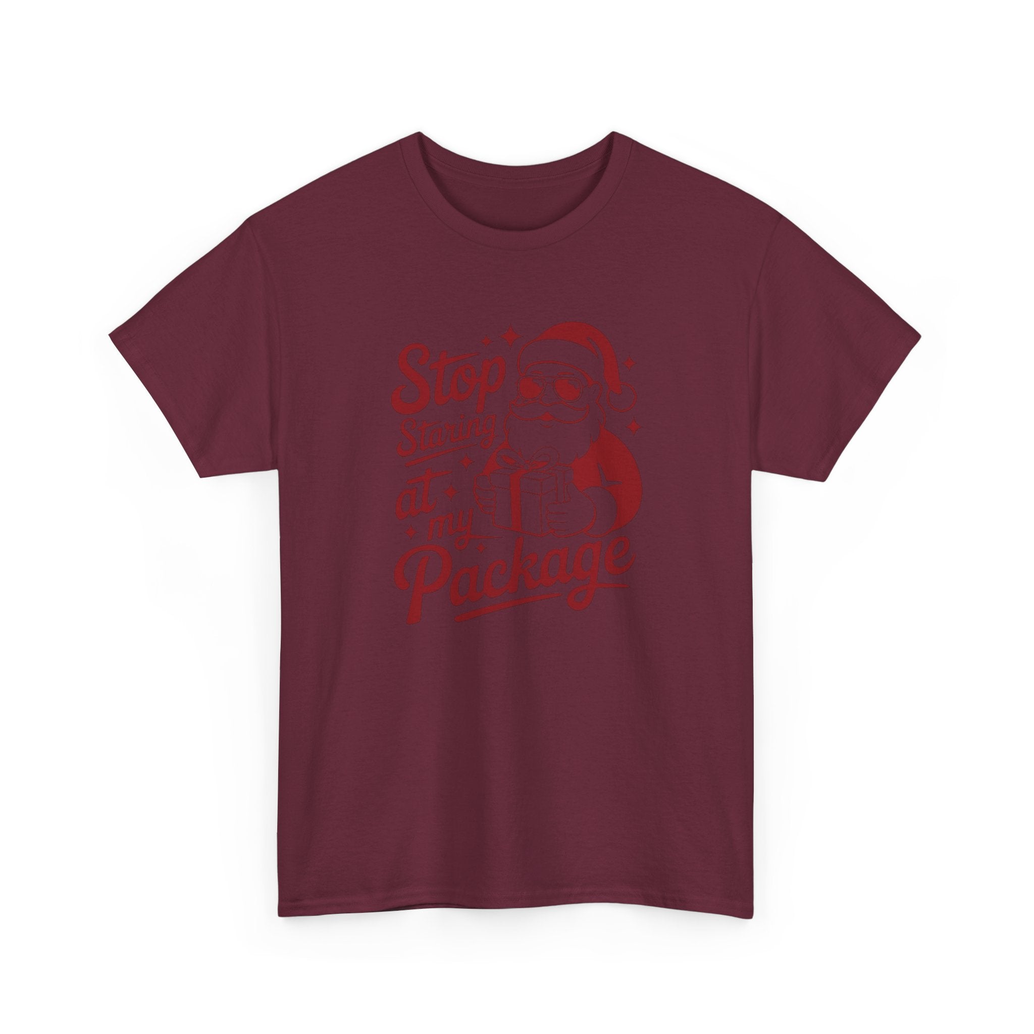 Stop Staring at my Package Gildan T-Shirt
