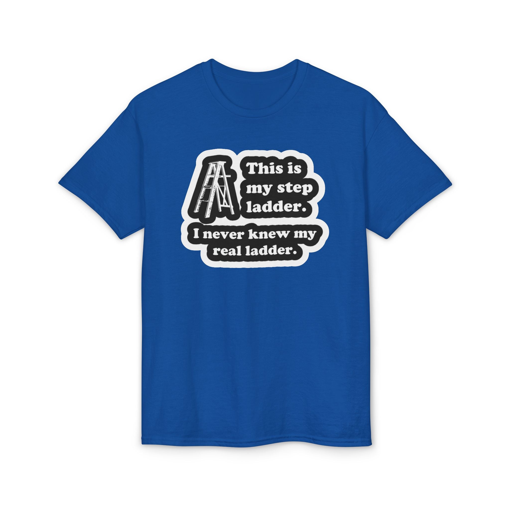 Step Ladder Gildan unisex T-Shirt