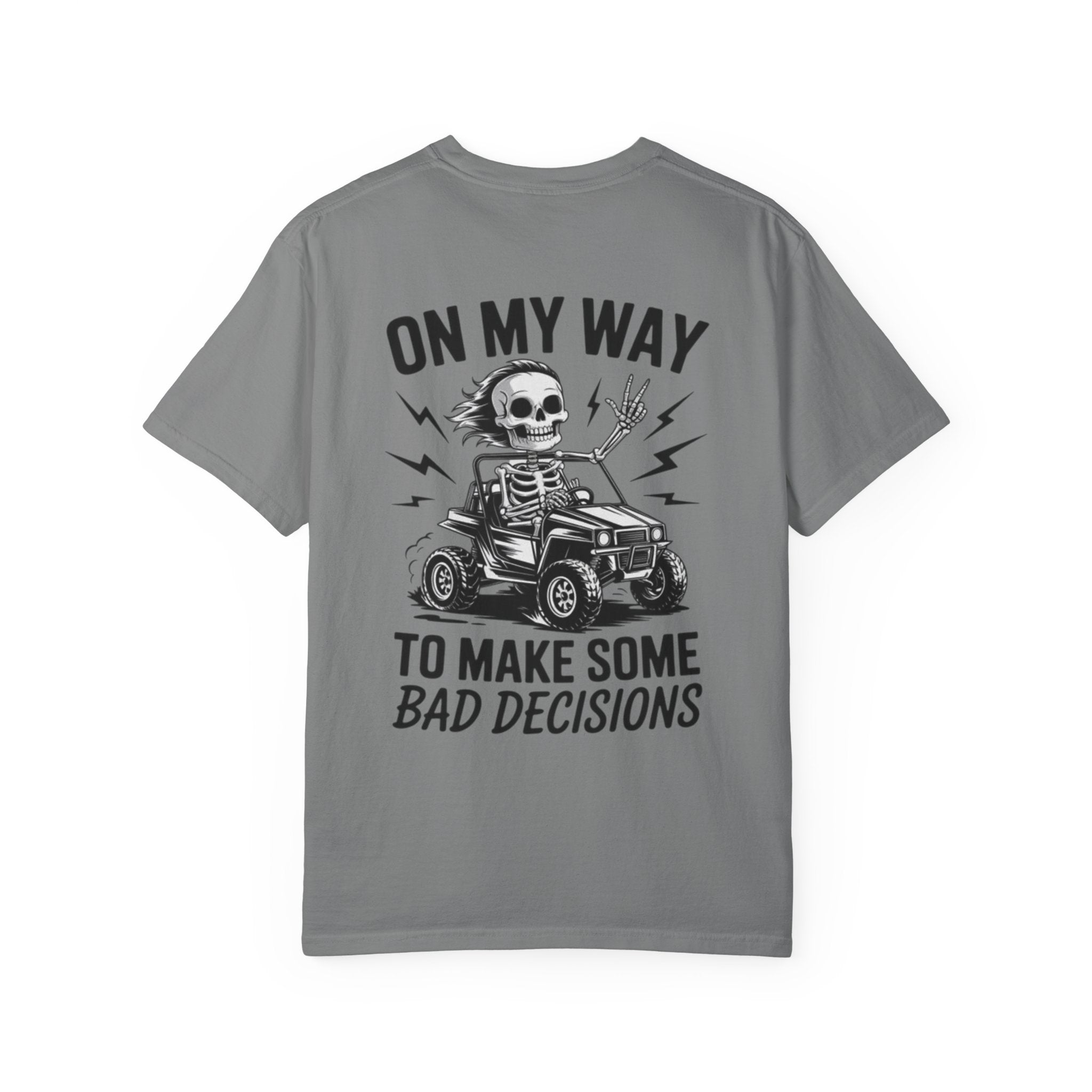 On my way to make Bad Decisions Unisex T-Shirt