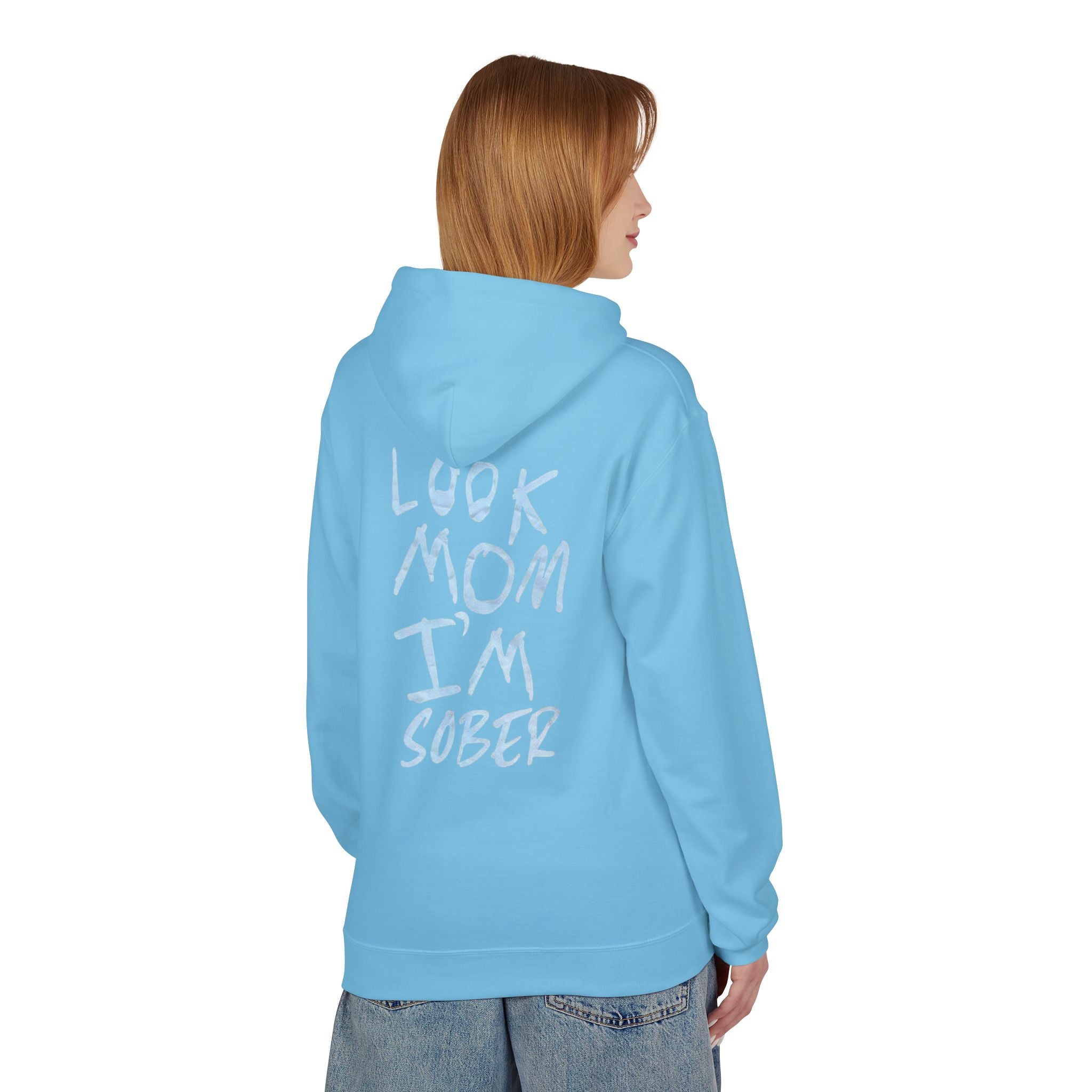 Look Mom I’m Sober Fleece Hoodie