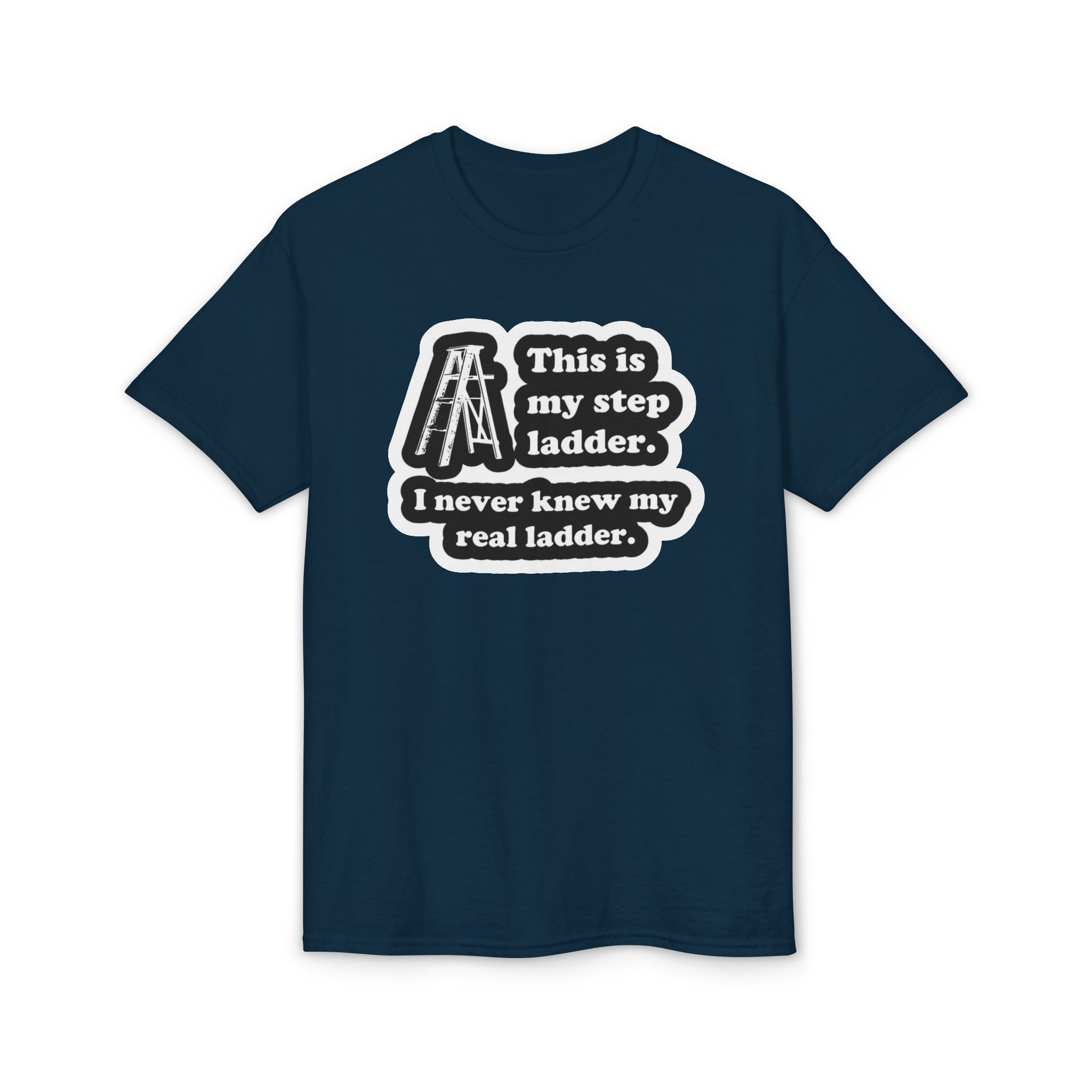 Step Ladder Gildan unisex T-Shirt