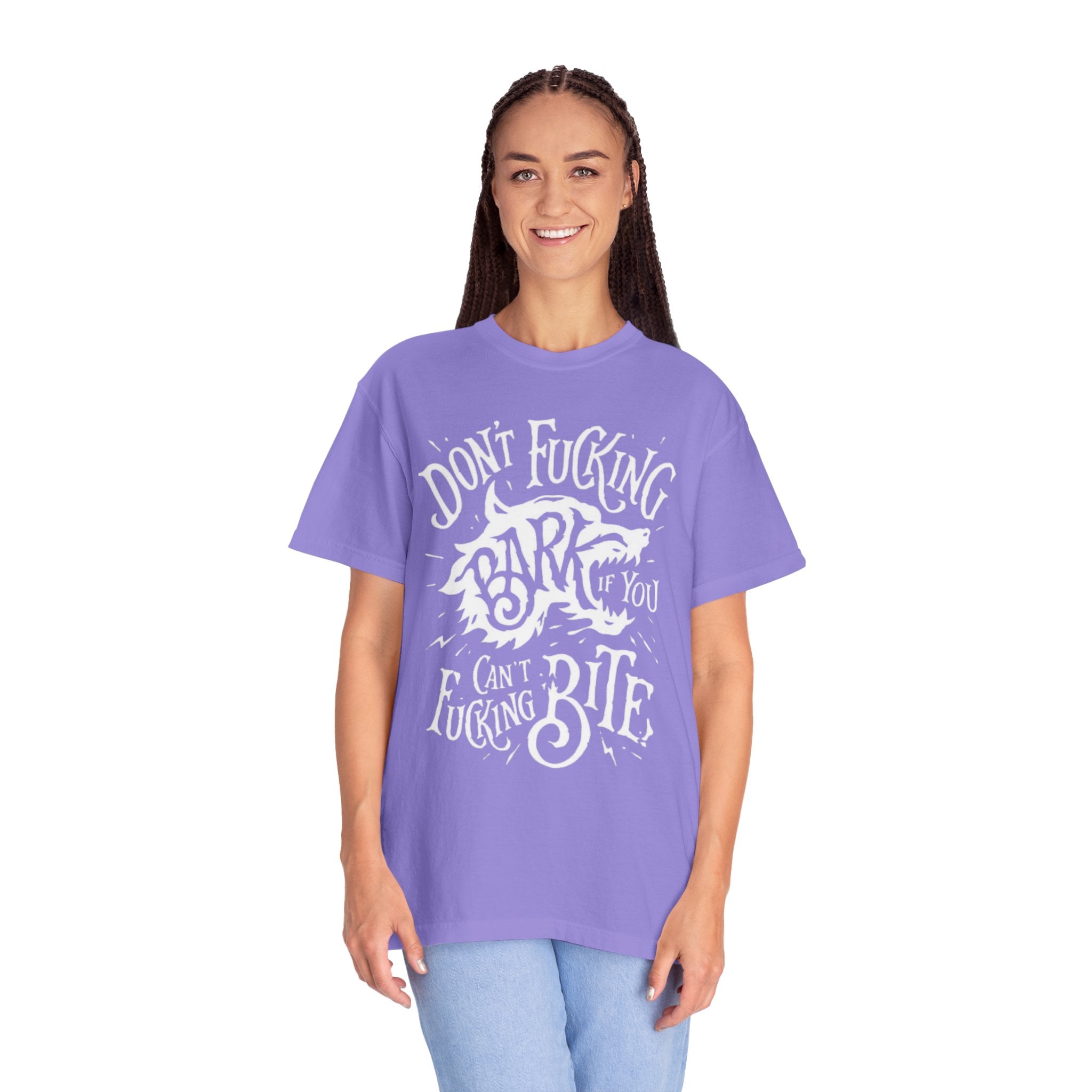 Don’t Bark if you can’t Bite Unisex T-Shirt