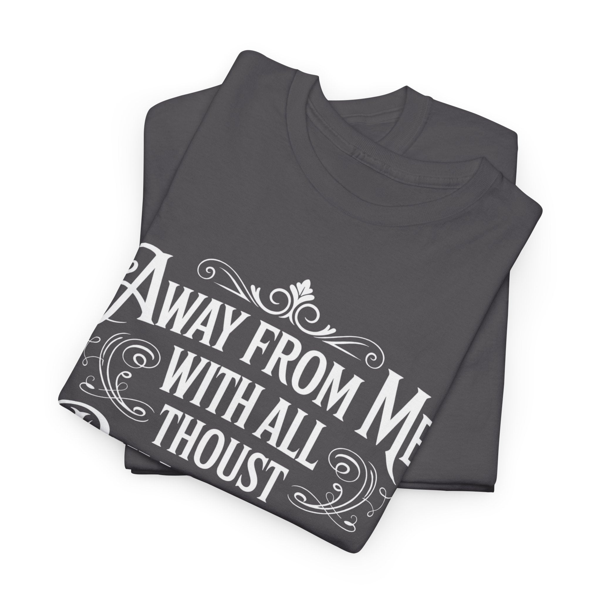 Away From Me Gildan T-Shirt