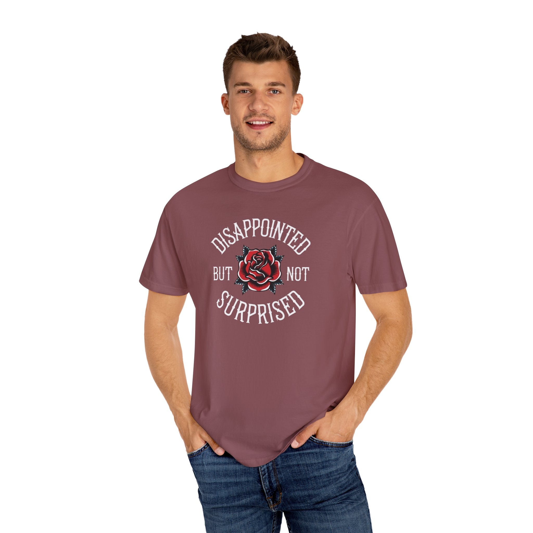 Disappointed but not Surprised Unisex T-Shirt