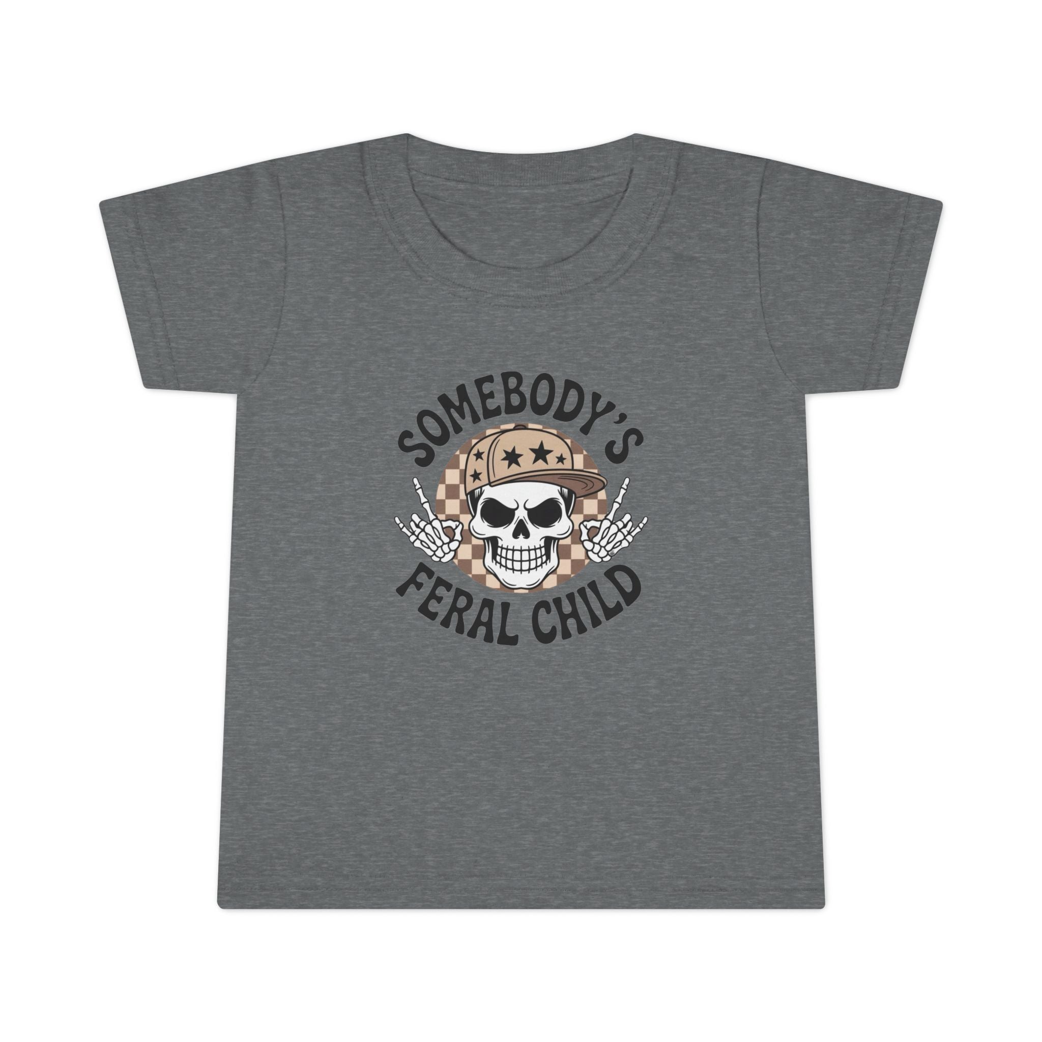Somebody’s Feral Child Toddler T-Shirt