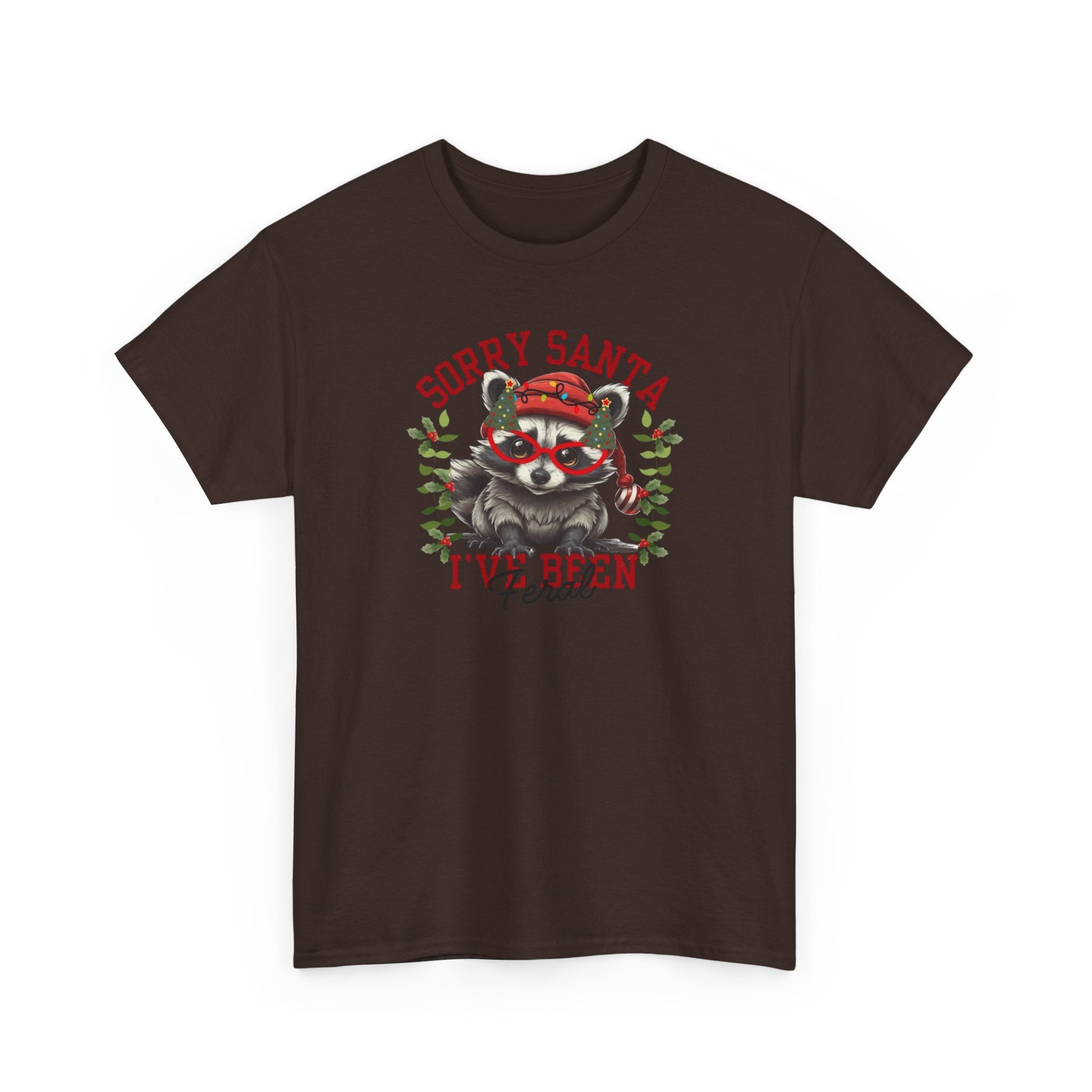 Sorry Santa I’ve Been Feral Gildan T-Shirt