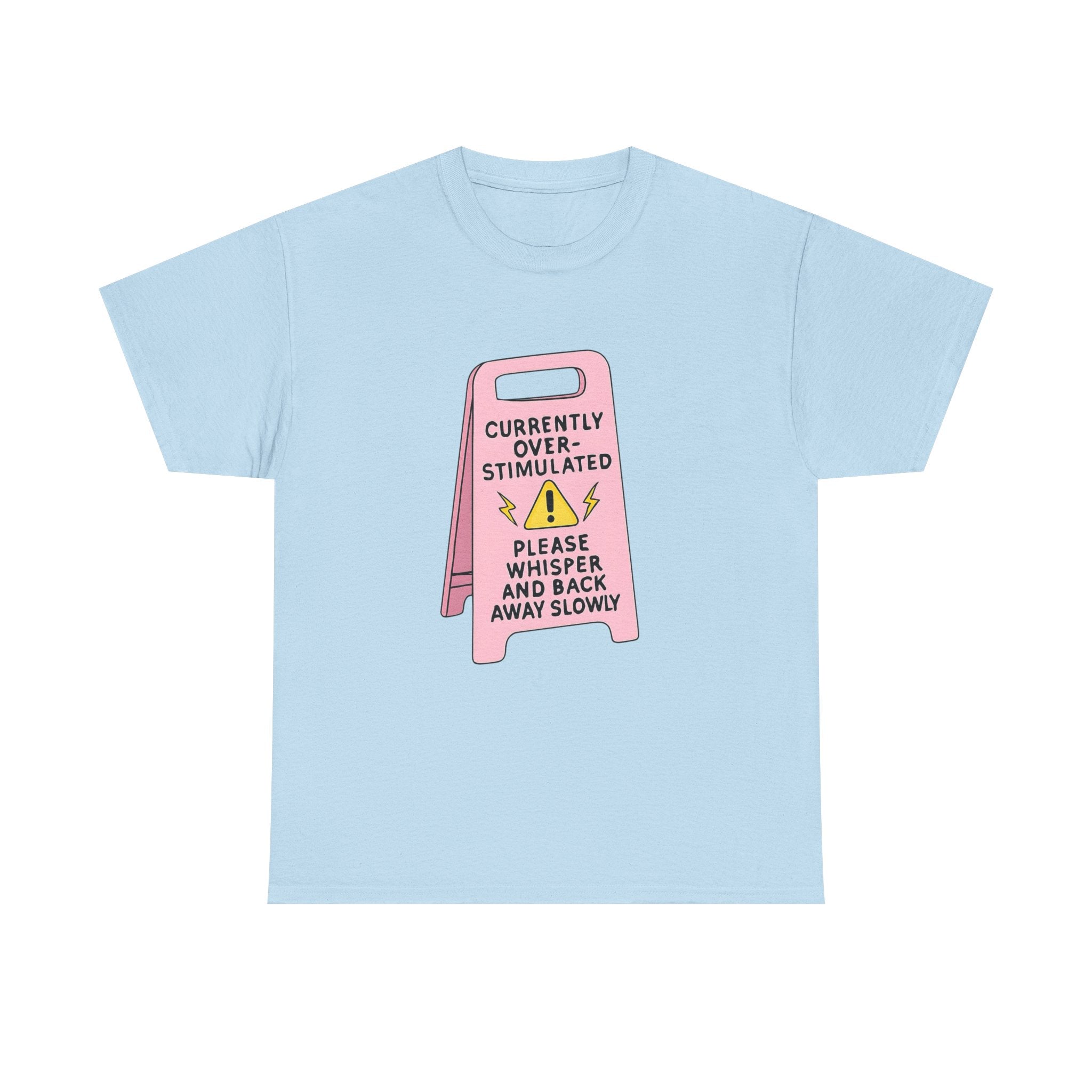 Currently Overstimulated Gildan T-Shirt