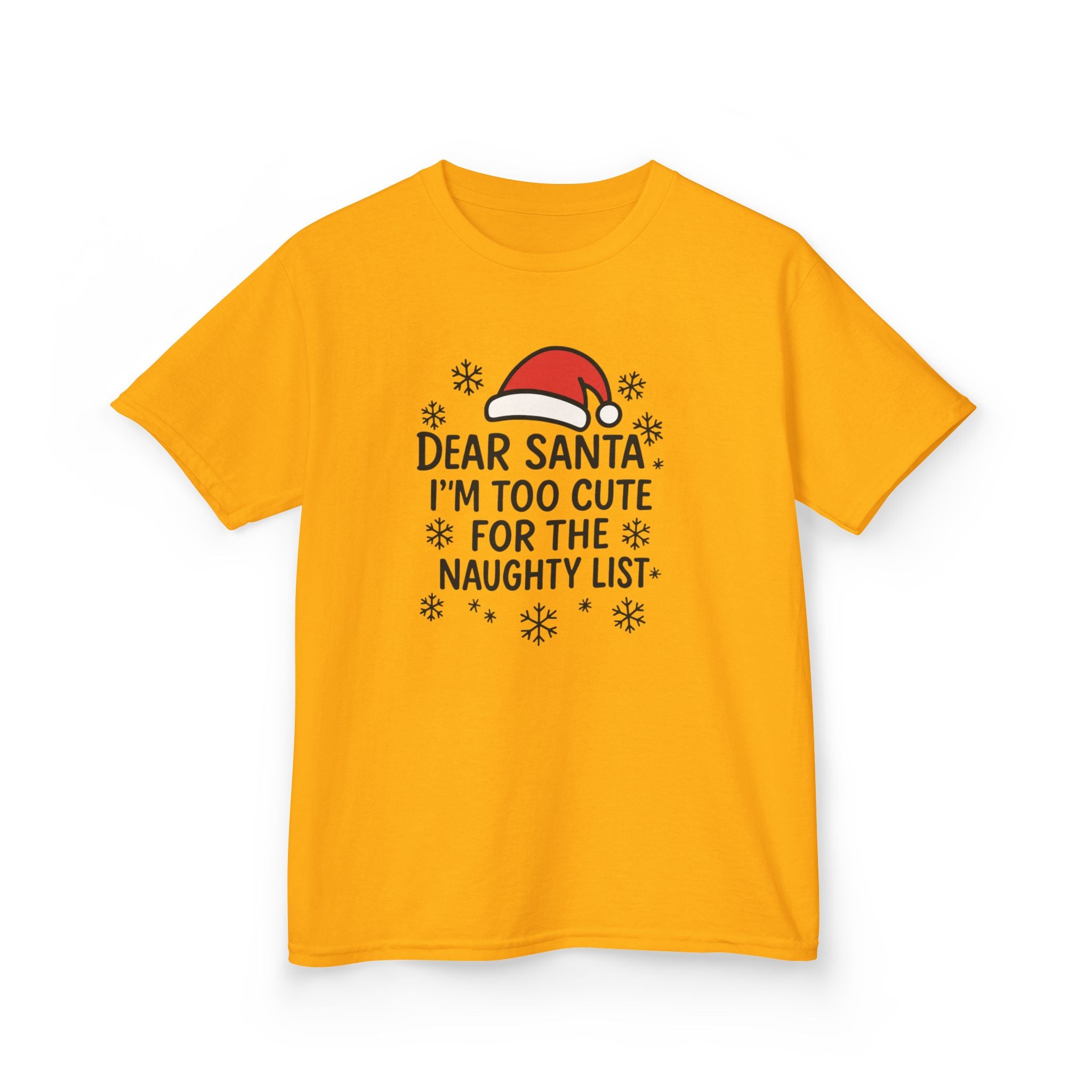 I’m too Cute for the Naughty List Kids Tee