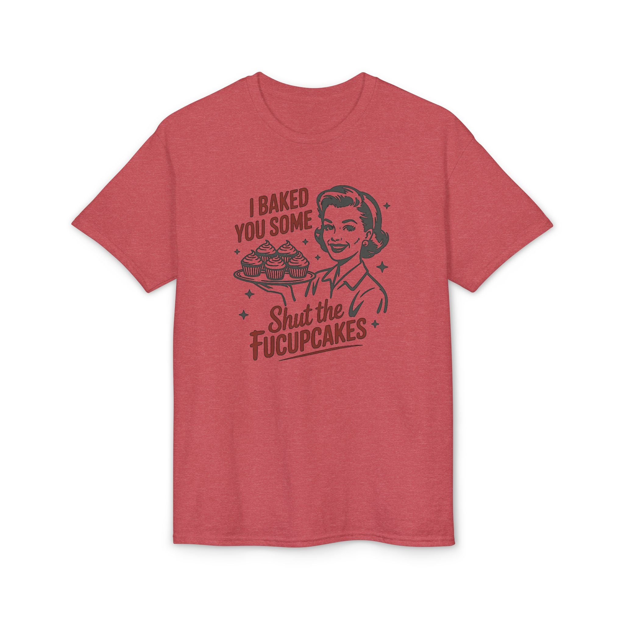I’ve Baked Some Cupcakes Gildan unisex T-Shirt