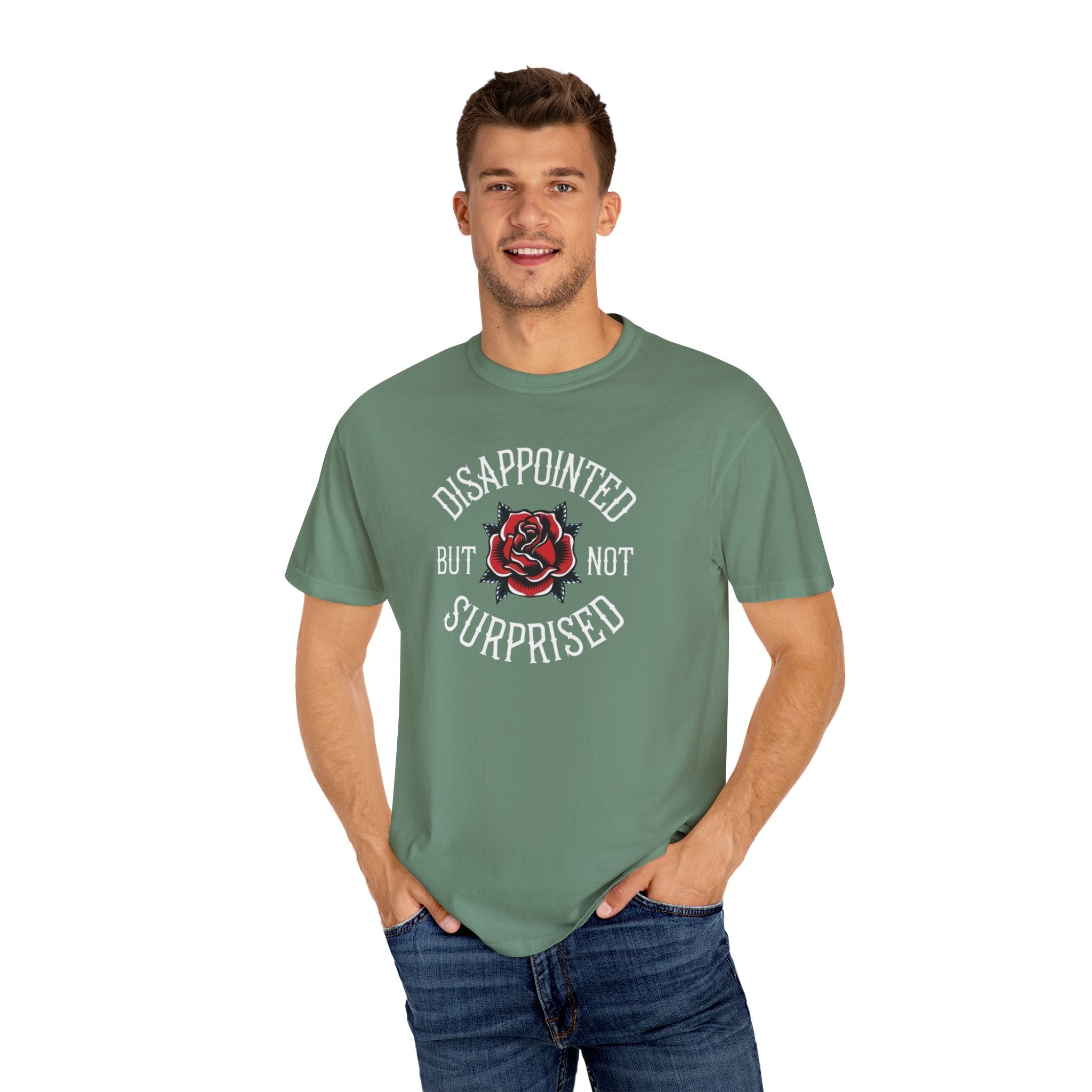 Disappointed but not Surprised Unisex T-Shirt