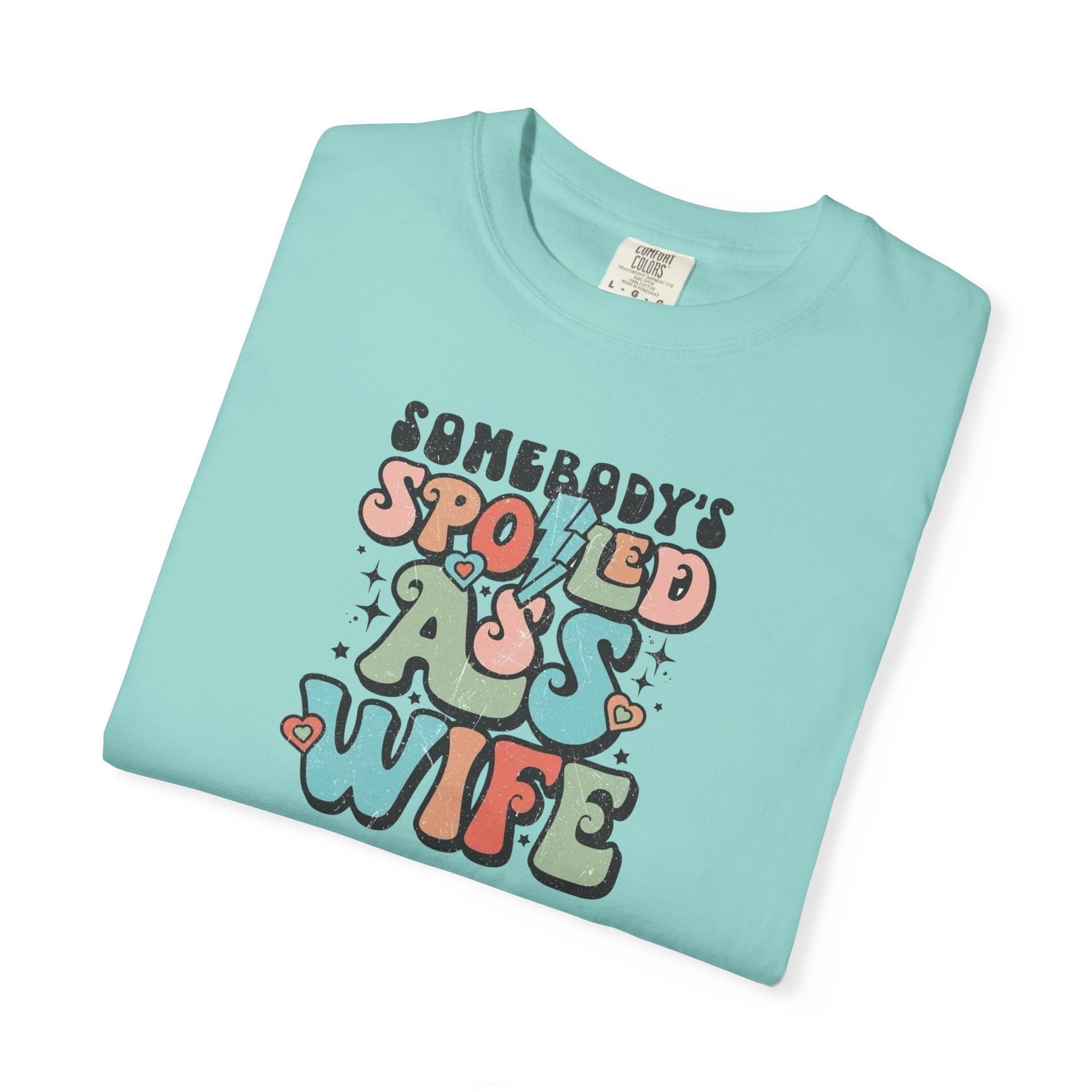 Somebody’s Spoiled Wife Unisex T-Shirt