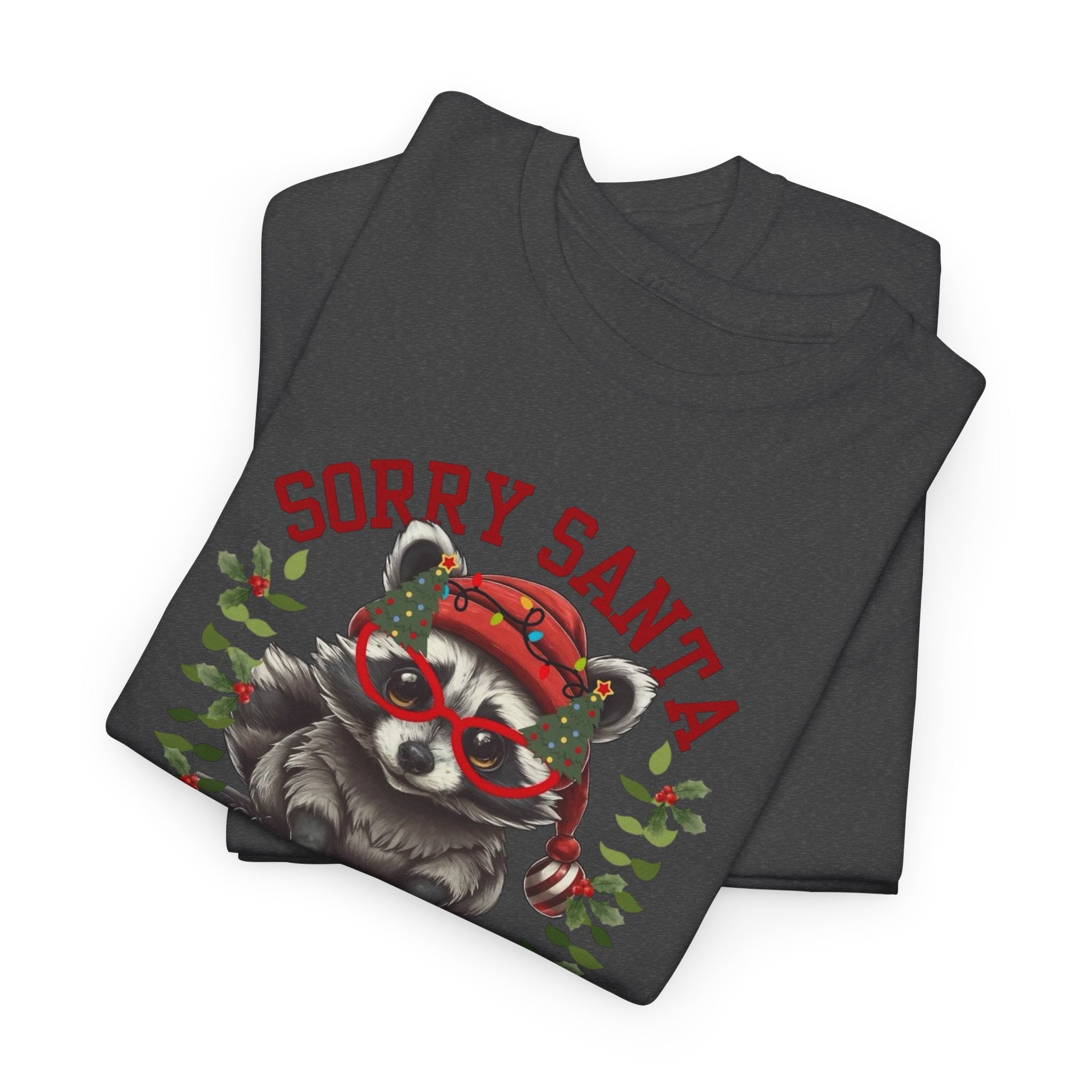Sorry Santa I’ve Been Feral Gildan T-Shirt